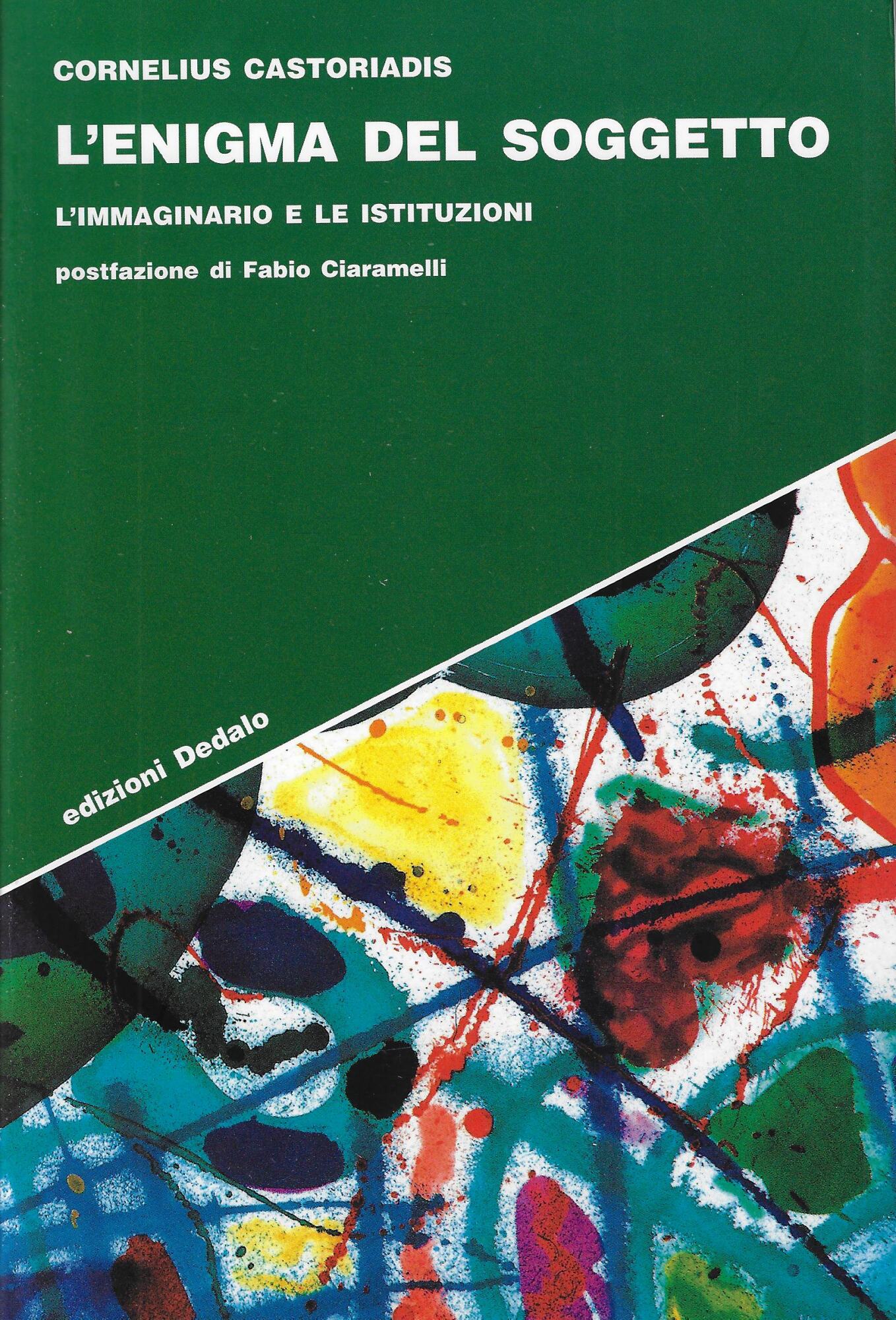 L'enigma del soggetto. L'immaginario e le istituzioni