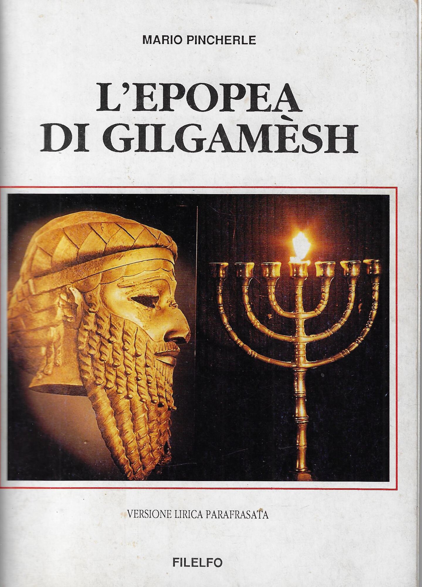 L'epopea di Gilgamèsh : versione lirica parafrasata