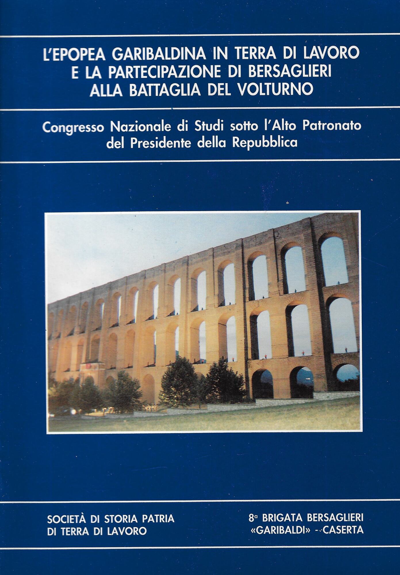 L'epopea garibaldina in Terra di lavoro e la partecipazione di …