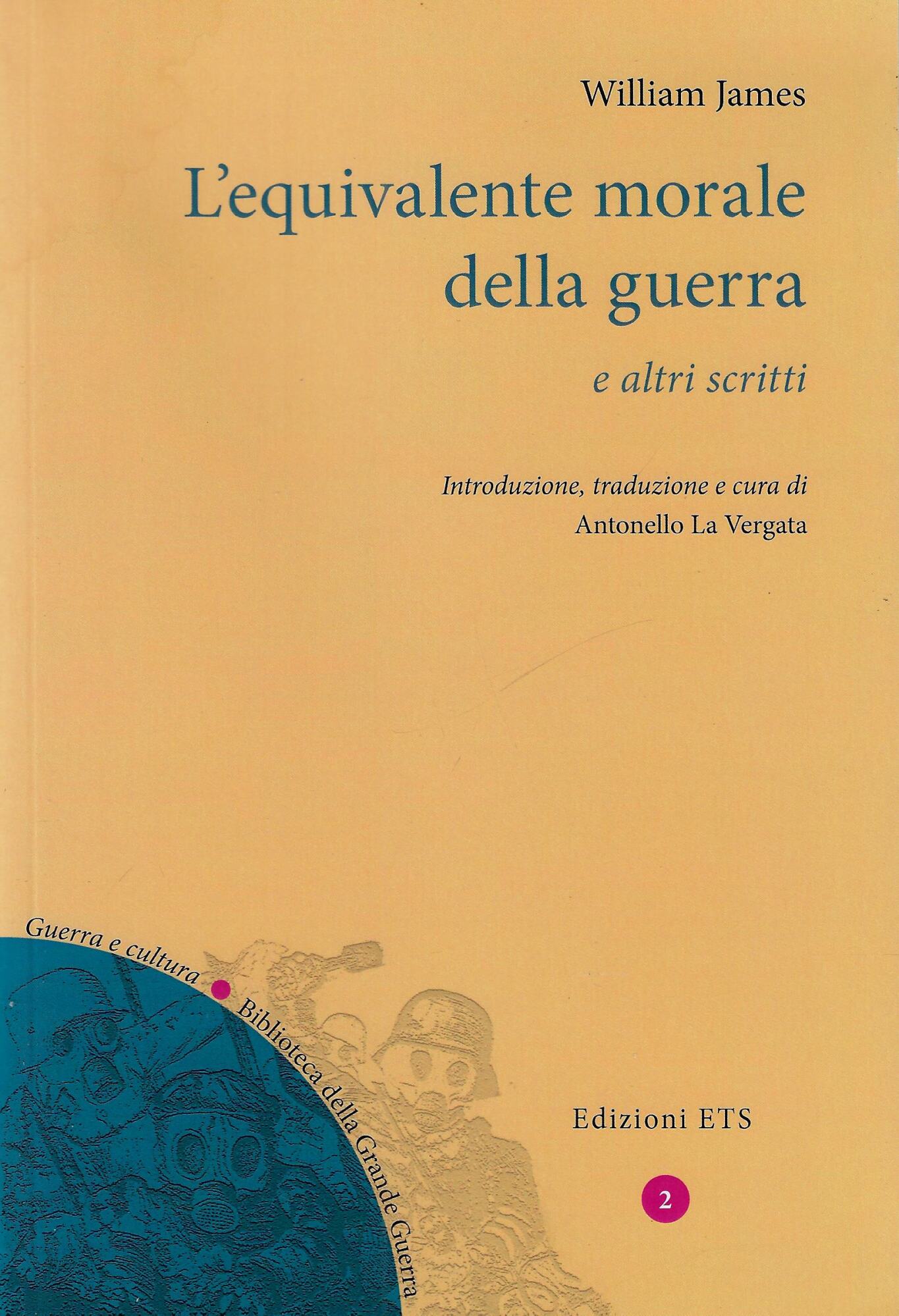 L'equivalente morale della guerra e altri scritti