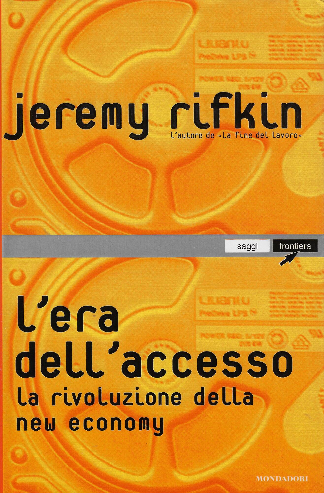 L'era dell'accesso. La rivoluzione della new economy