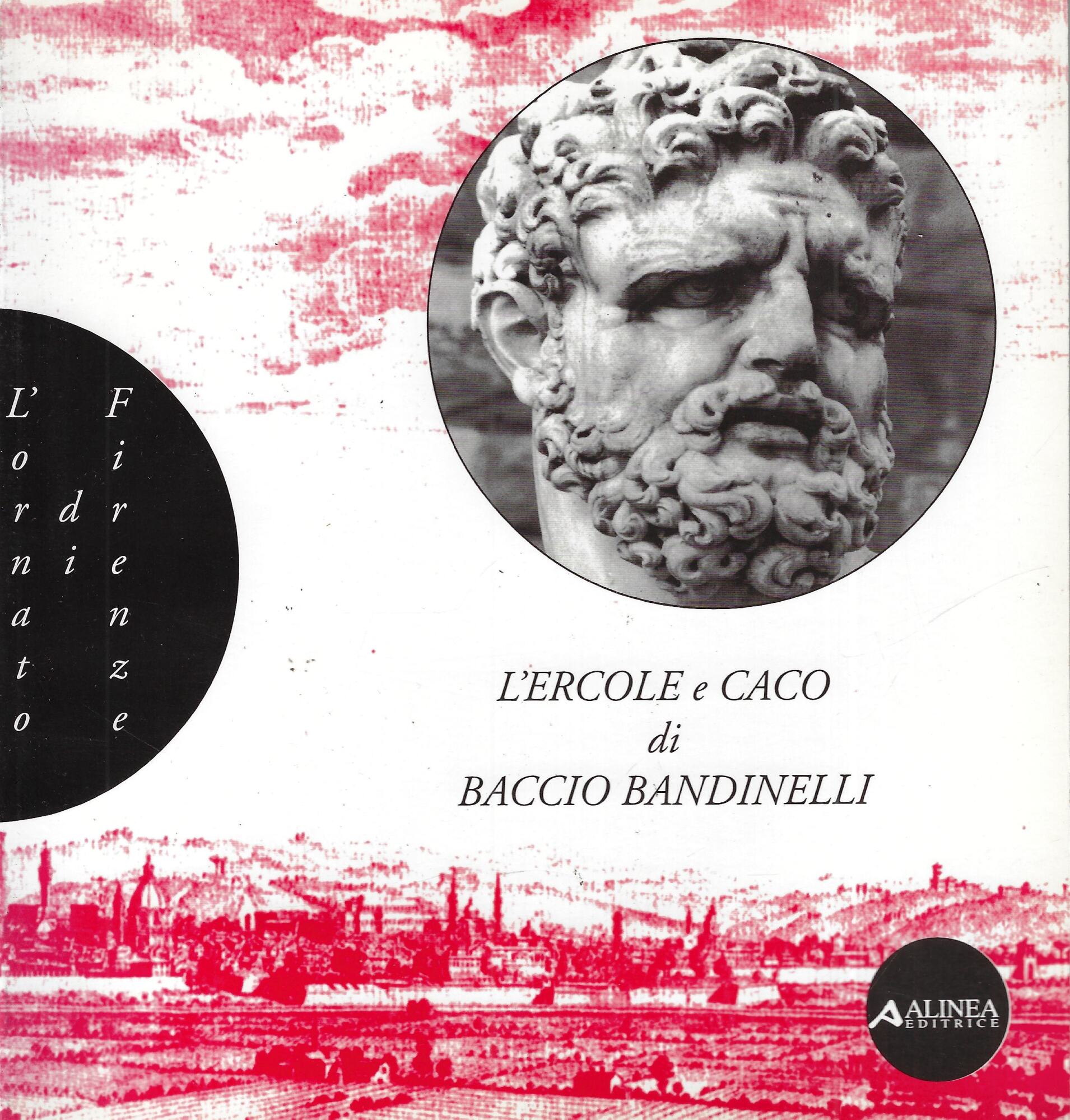 L'Ercole e Caco di Baccio Bandinelli