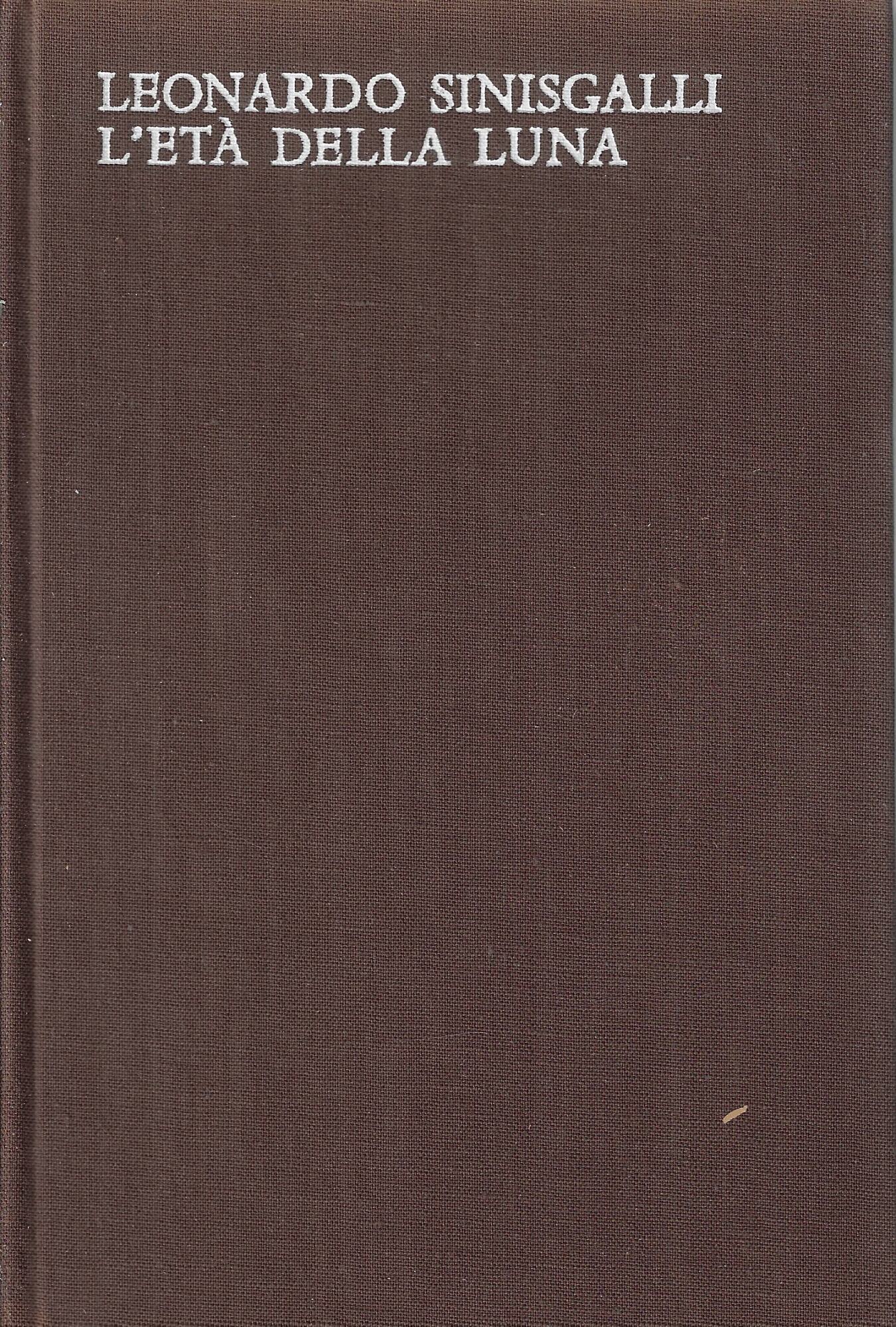 L'età della luna : 1956-1962