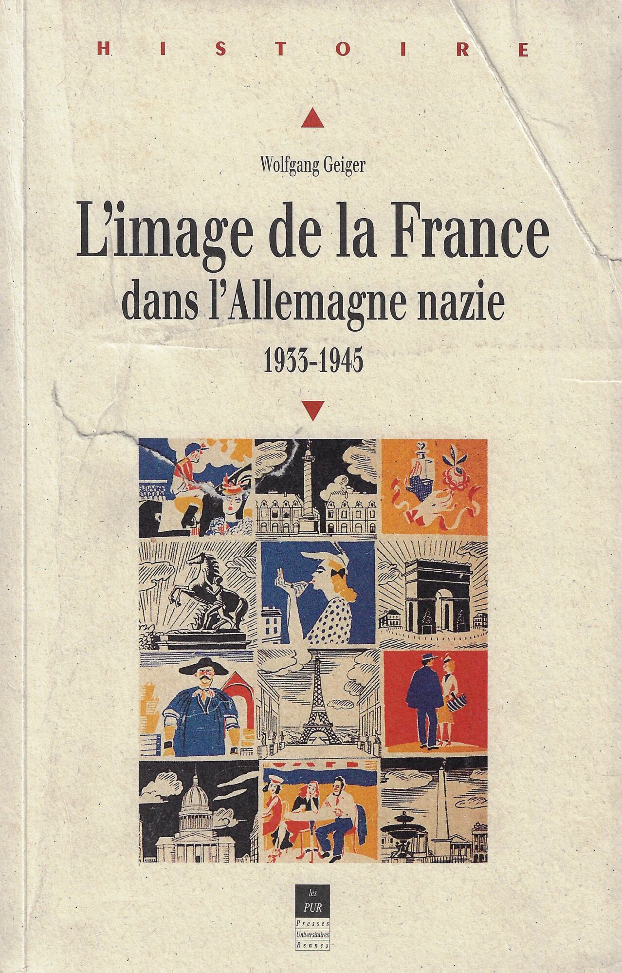 L'image de la France dans l'Allemagne nazie, 1933-1945