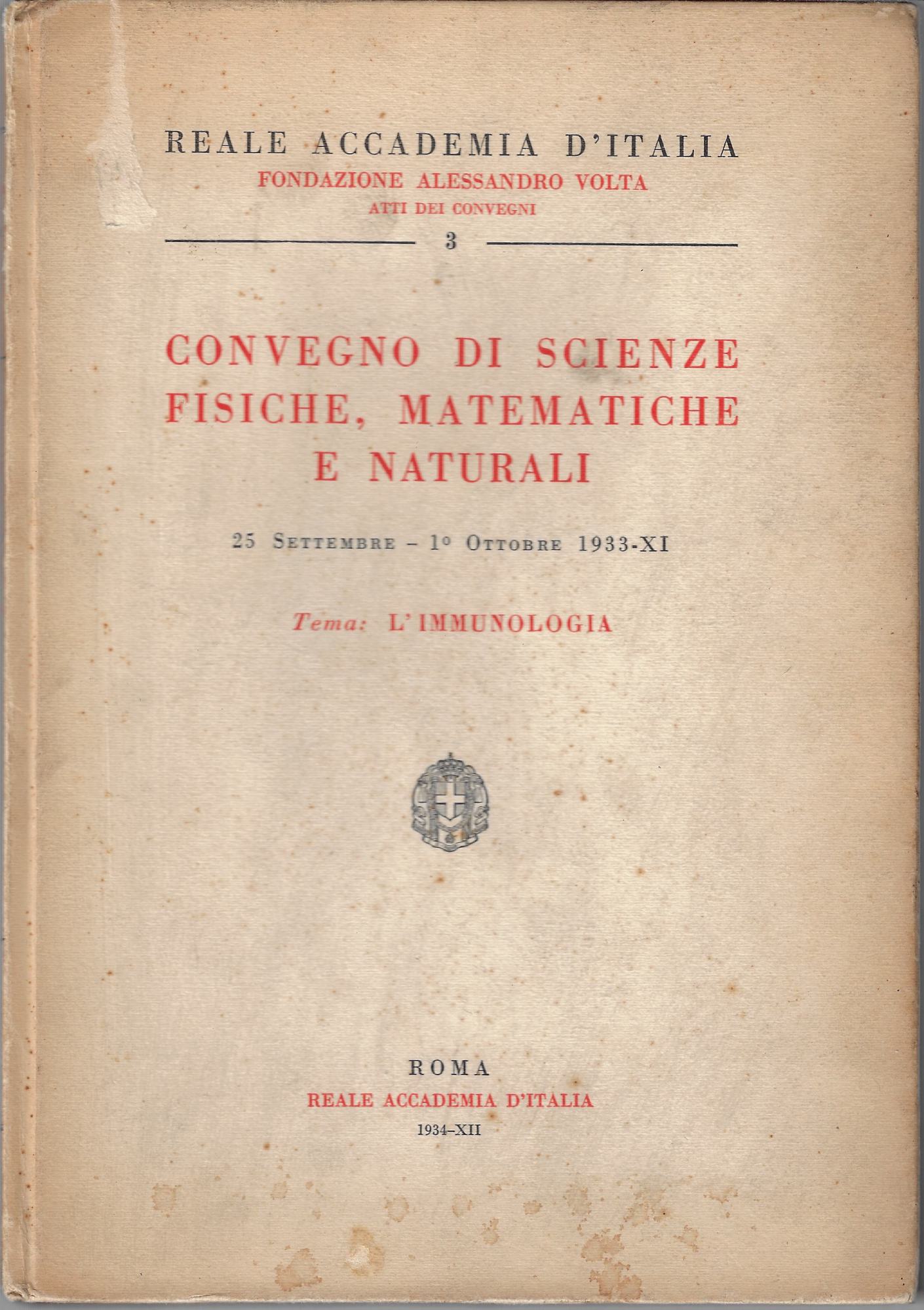 L'immunologia : convegno di scienze fisiche, matematiche e naturali : …