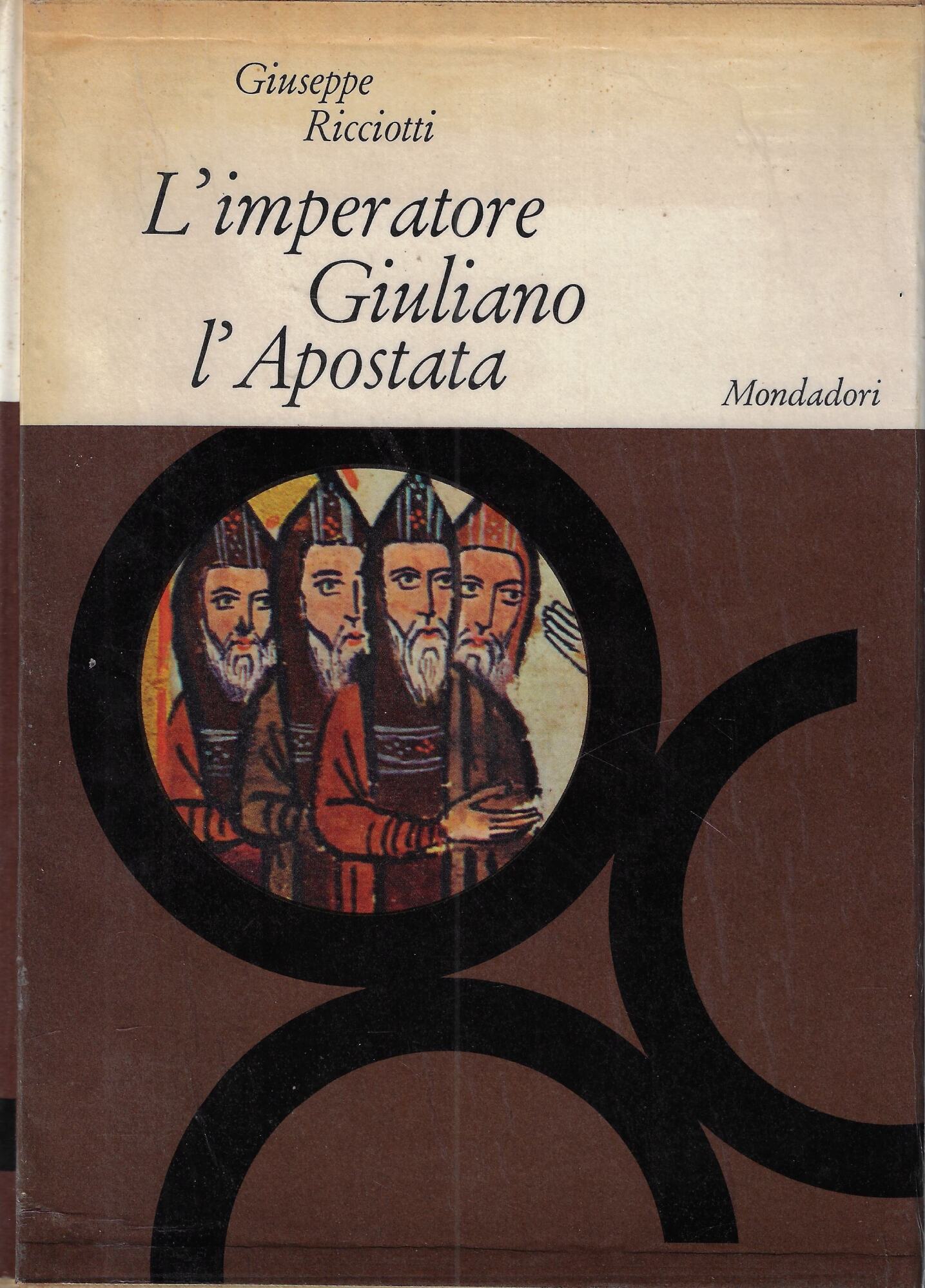 L'imperatore Giuliano l'Apostata : secondo i documenti