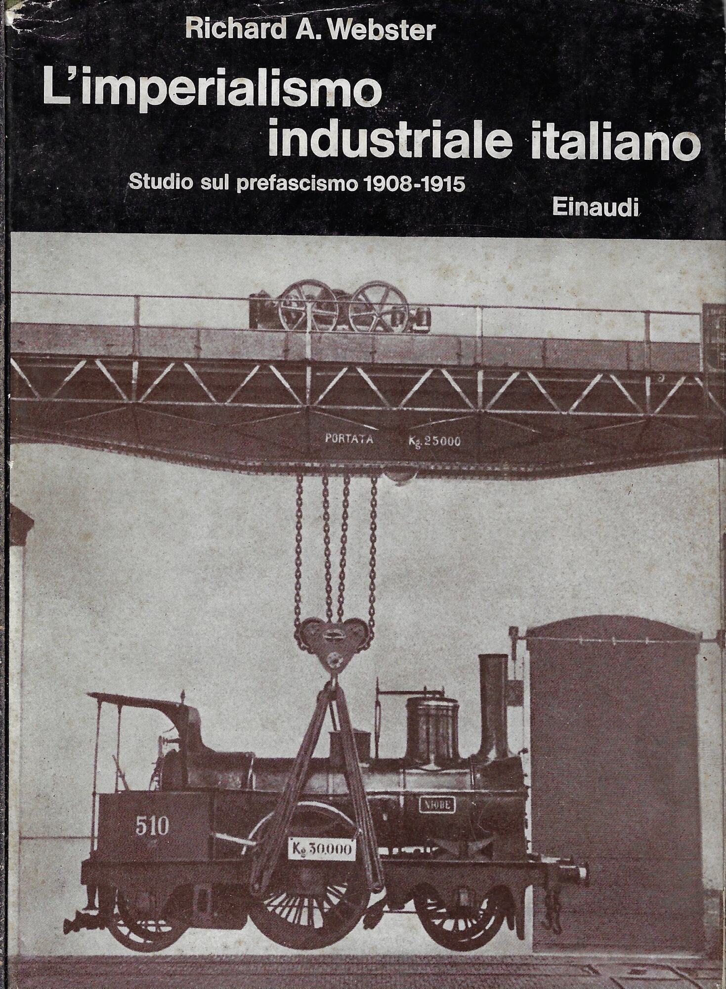 L'imperialismo industriale italiano, 1908-1915 : studio sul prefascismo