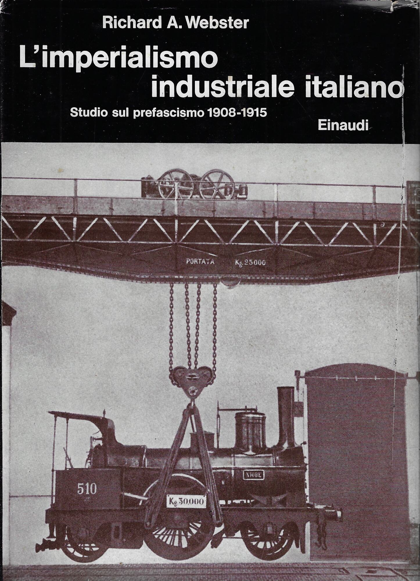 L'imperialismo industriale italiano, 1908-1915 : studio sul prefascismo