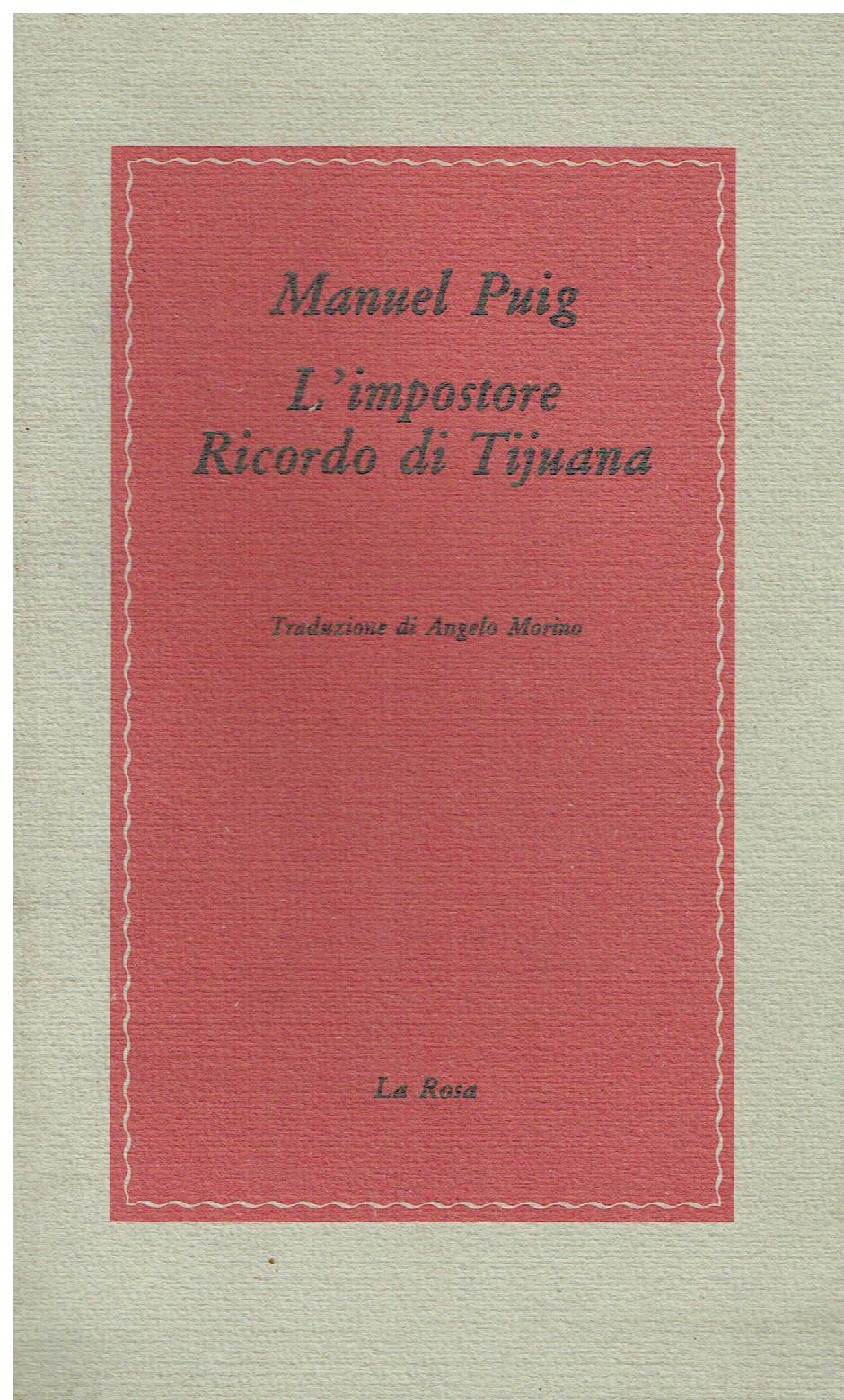 L'impostore, Ricordo di Tijuana