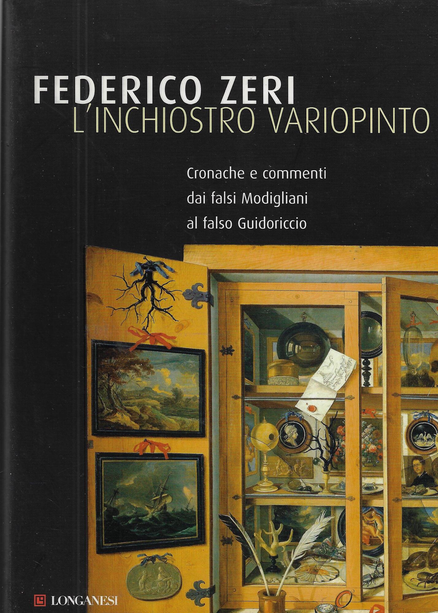 L' inchiostro variopinto. Cronache e commenti dai falsi Modigliani al …