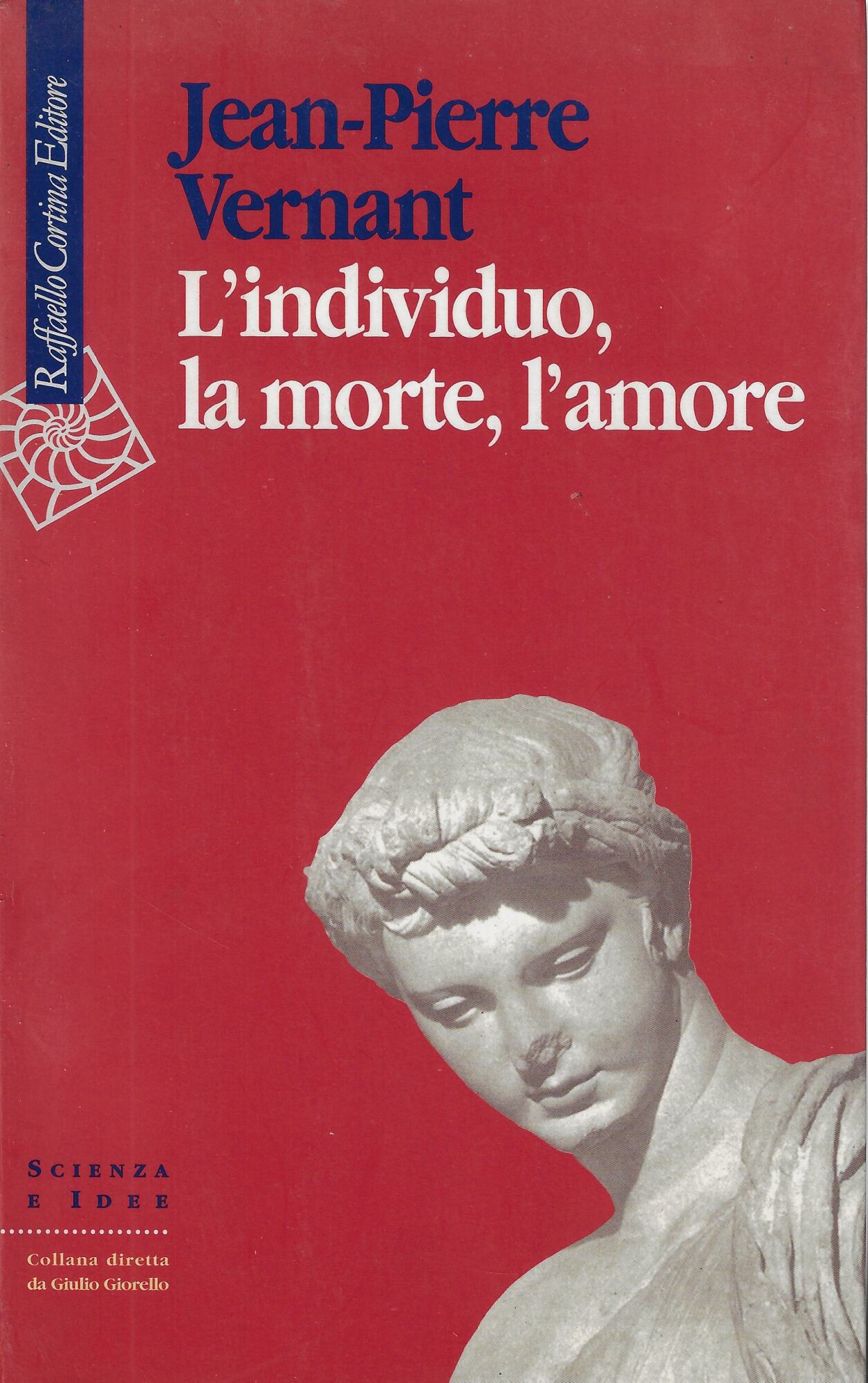 L'individuo, la morte, l'amore
