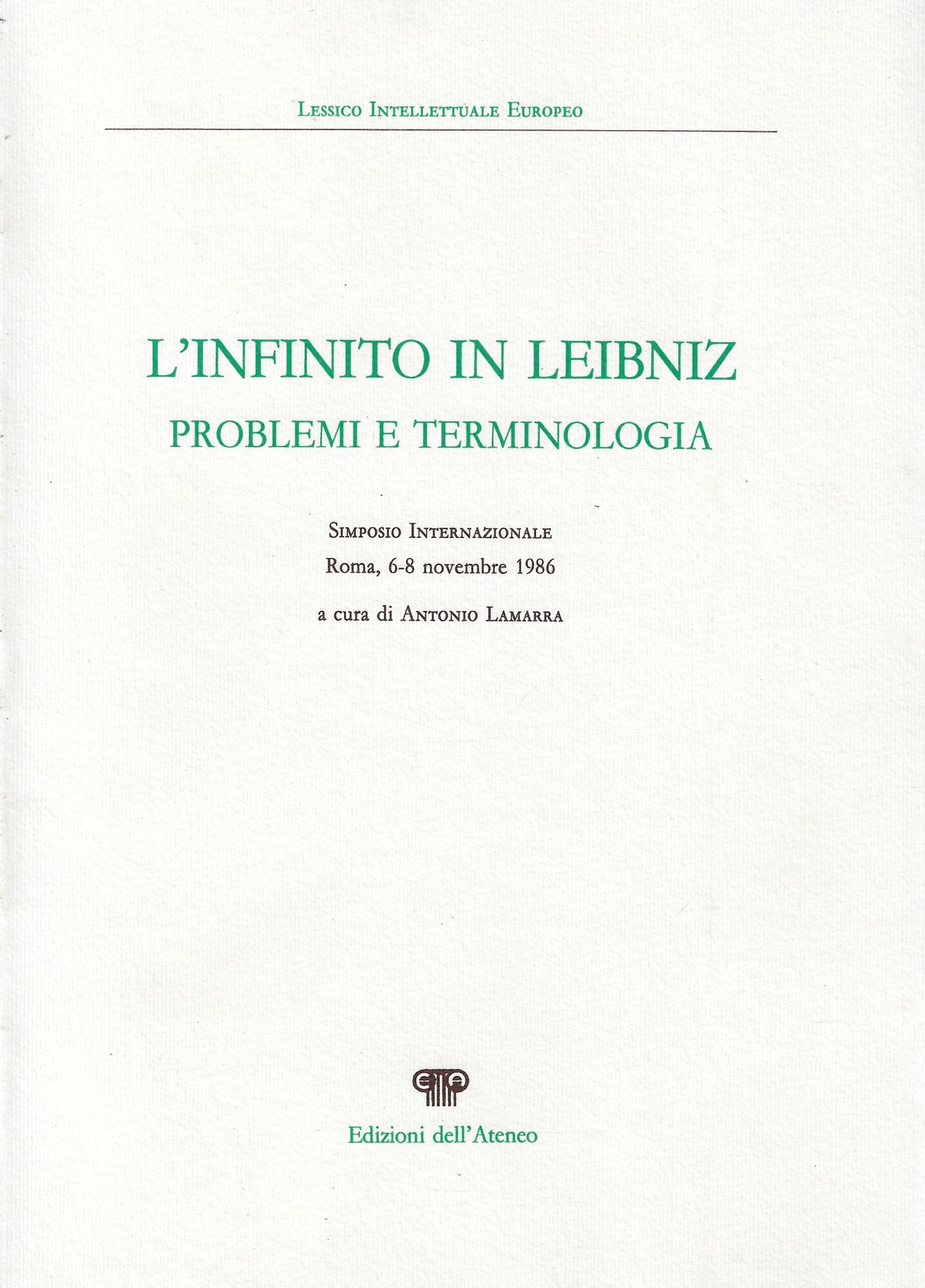 L'infinito in Leibniz : problemi e terminologia : Simposio internazionale: …