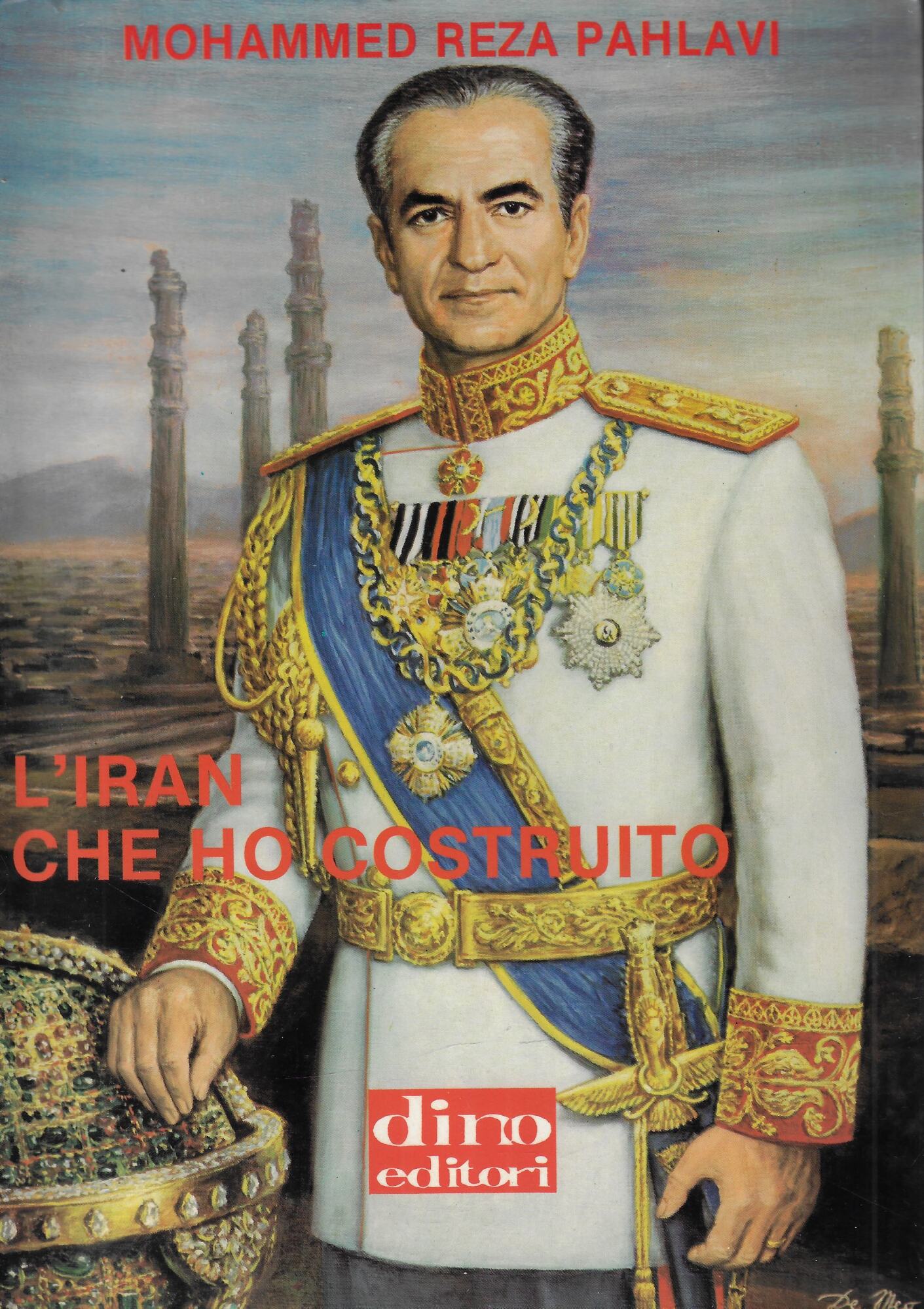 L'Iran che ho costruito