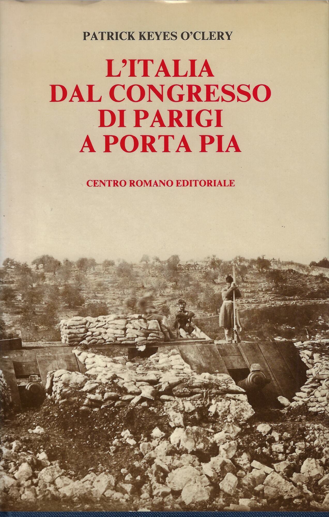 L'Italia dal Congresso di Parigi a Porta Pia : la …