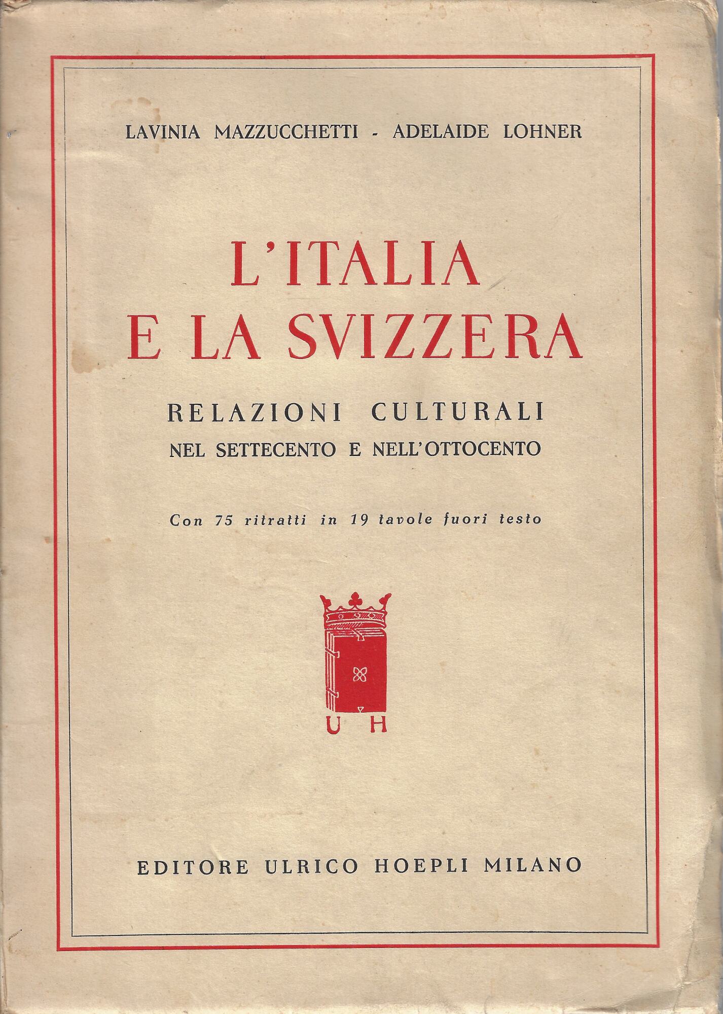 L'Italia e la Svizzera : relazioni culturali nel Settecento e …