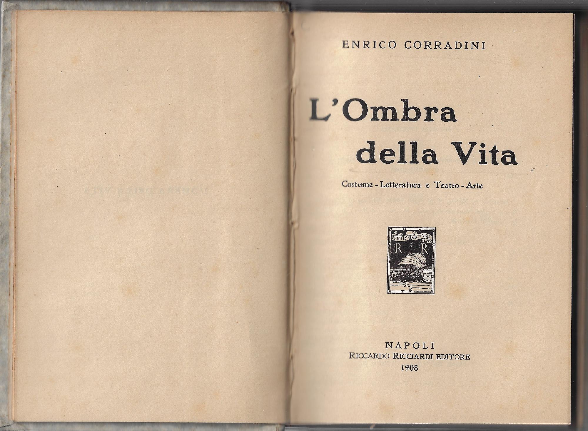 L' ombra della vita : costume, letteratura e teatro, arte