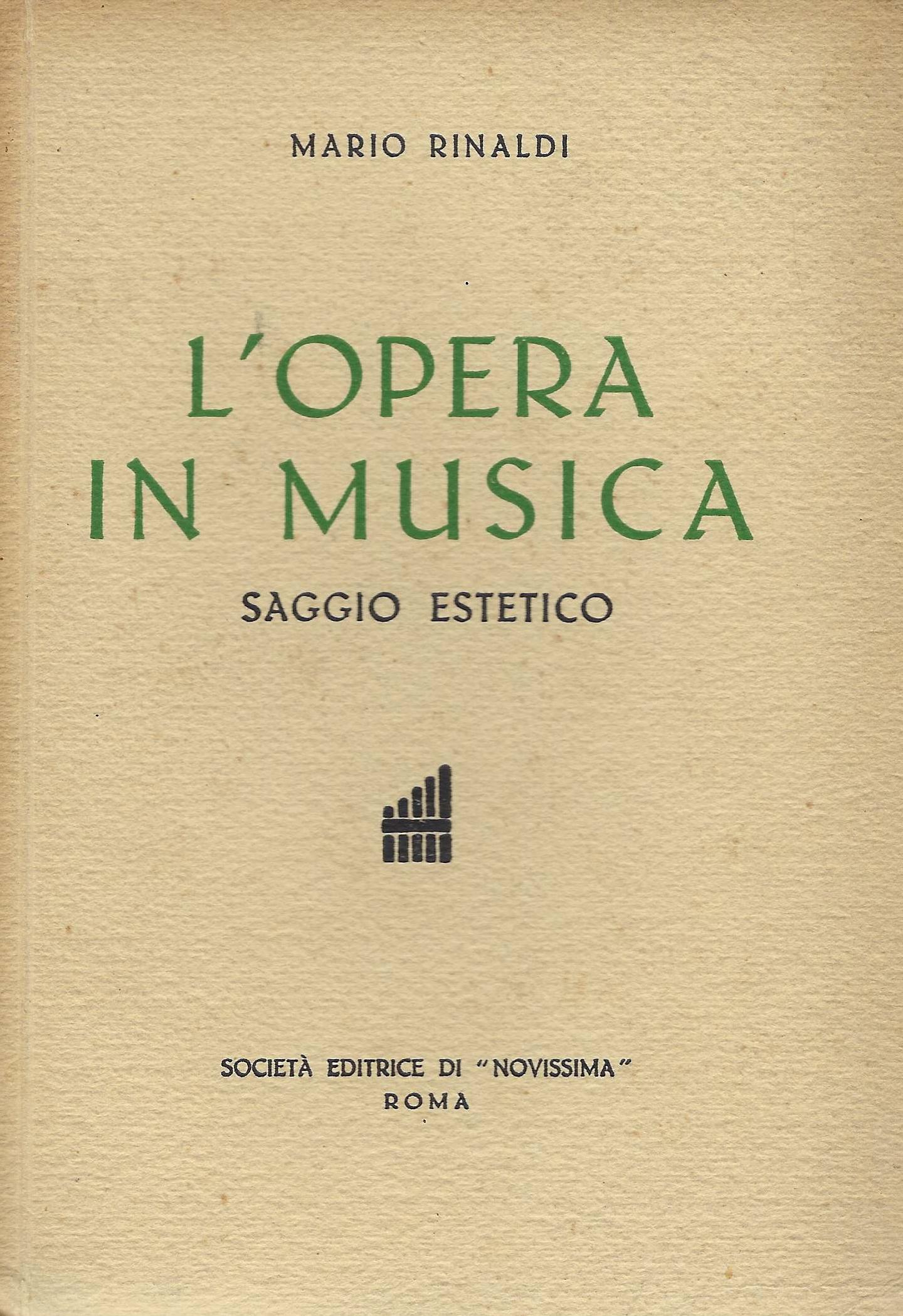 L'opera in musica : saggio estetico
