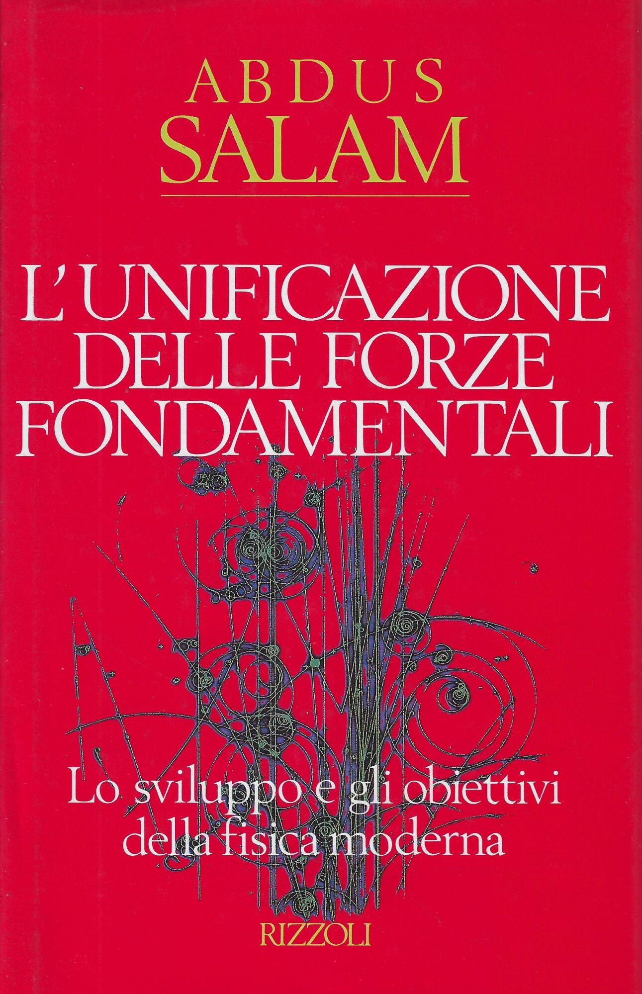 L'unificazione delle forze fondamentali