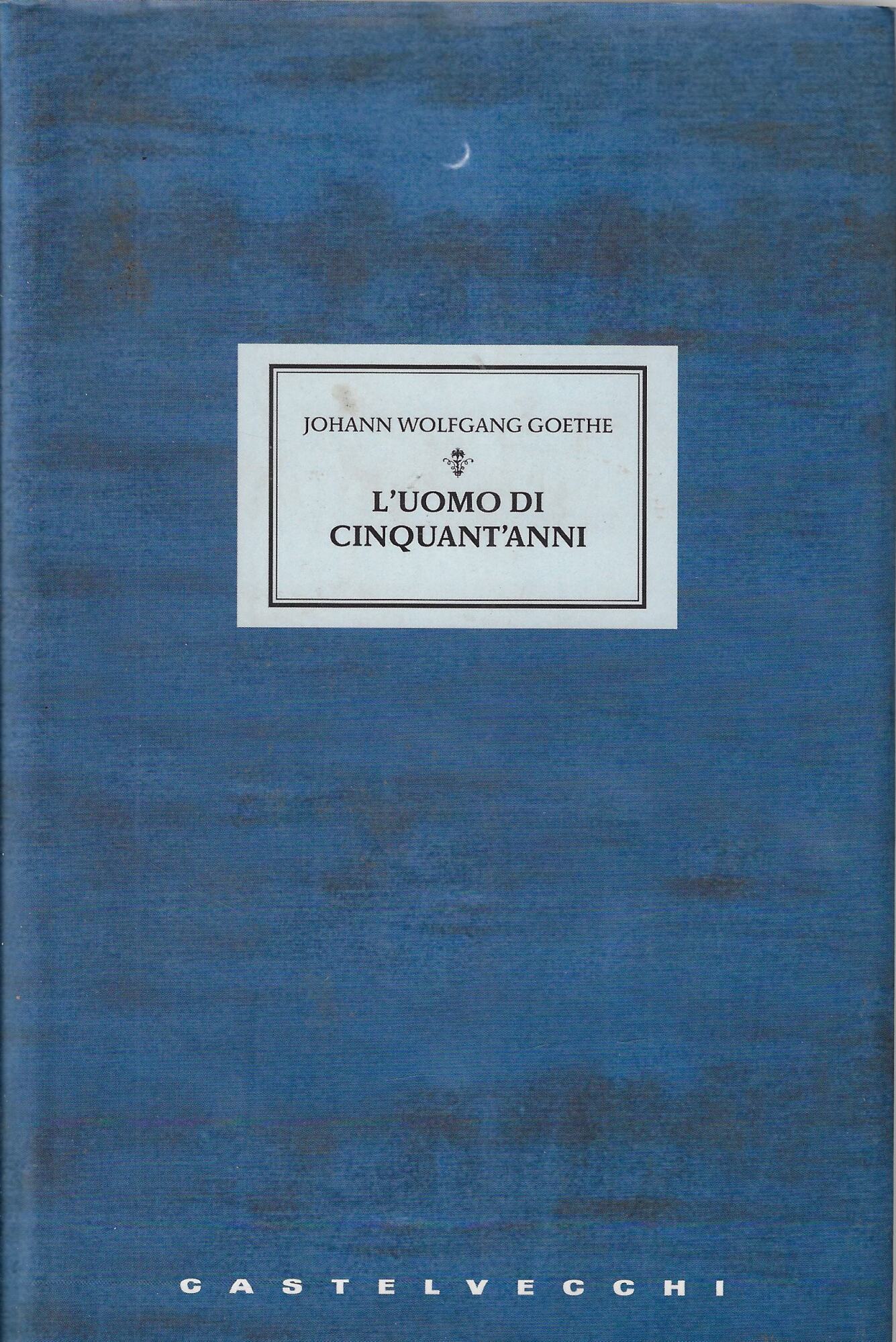 L'uomo di cinquant'anni. Tre racconti