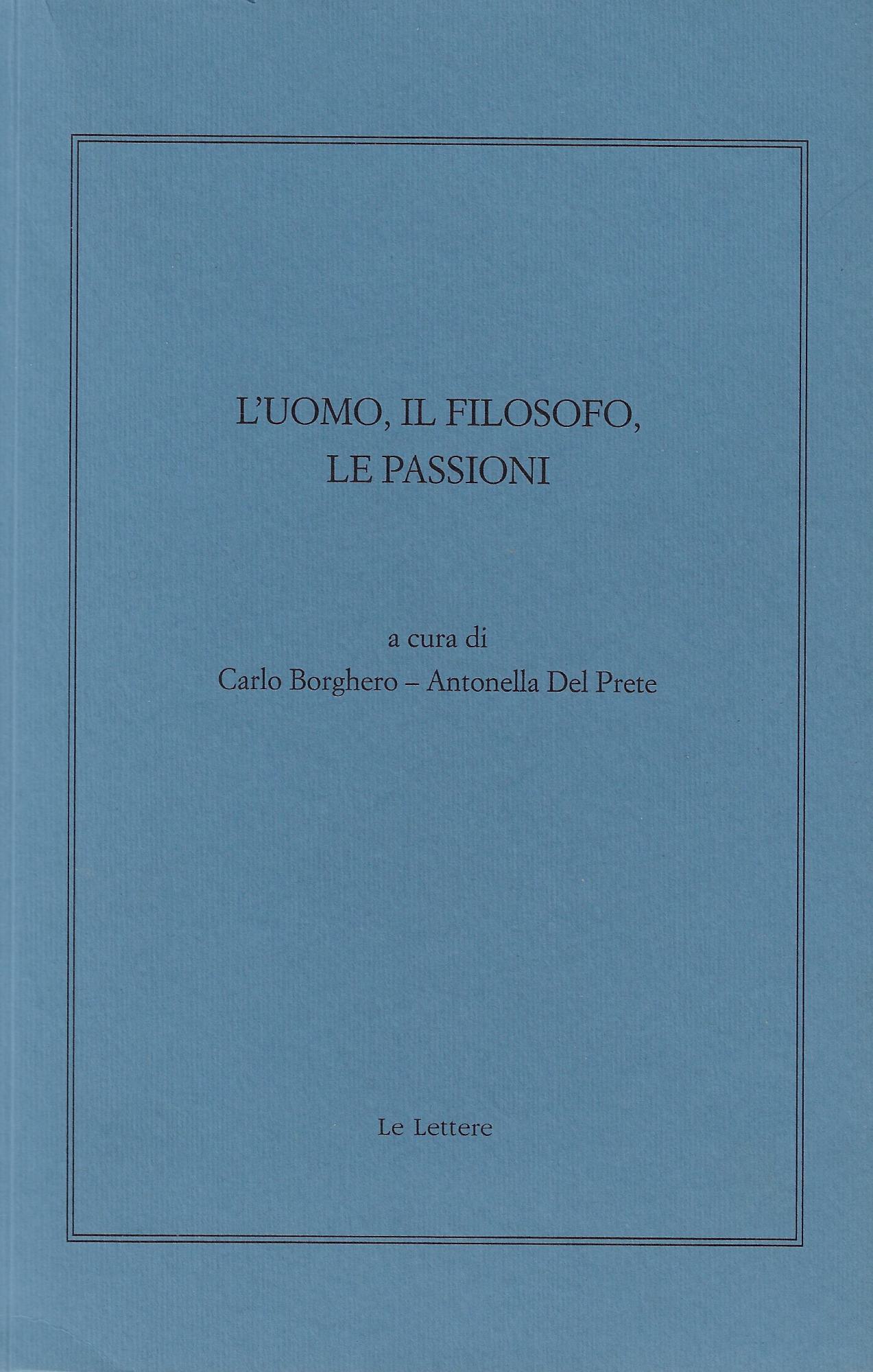 L'uomo, il filosofo, le passioni