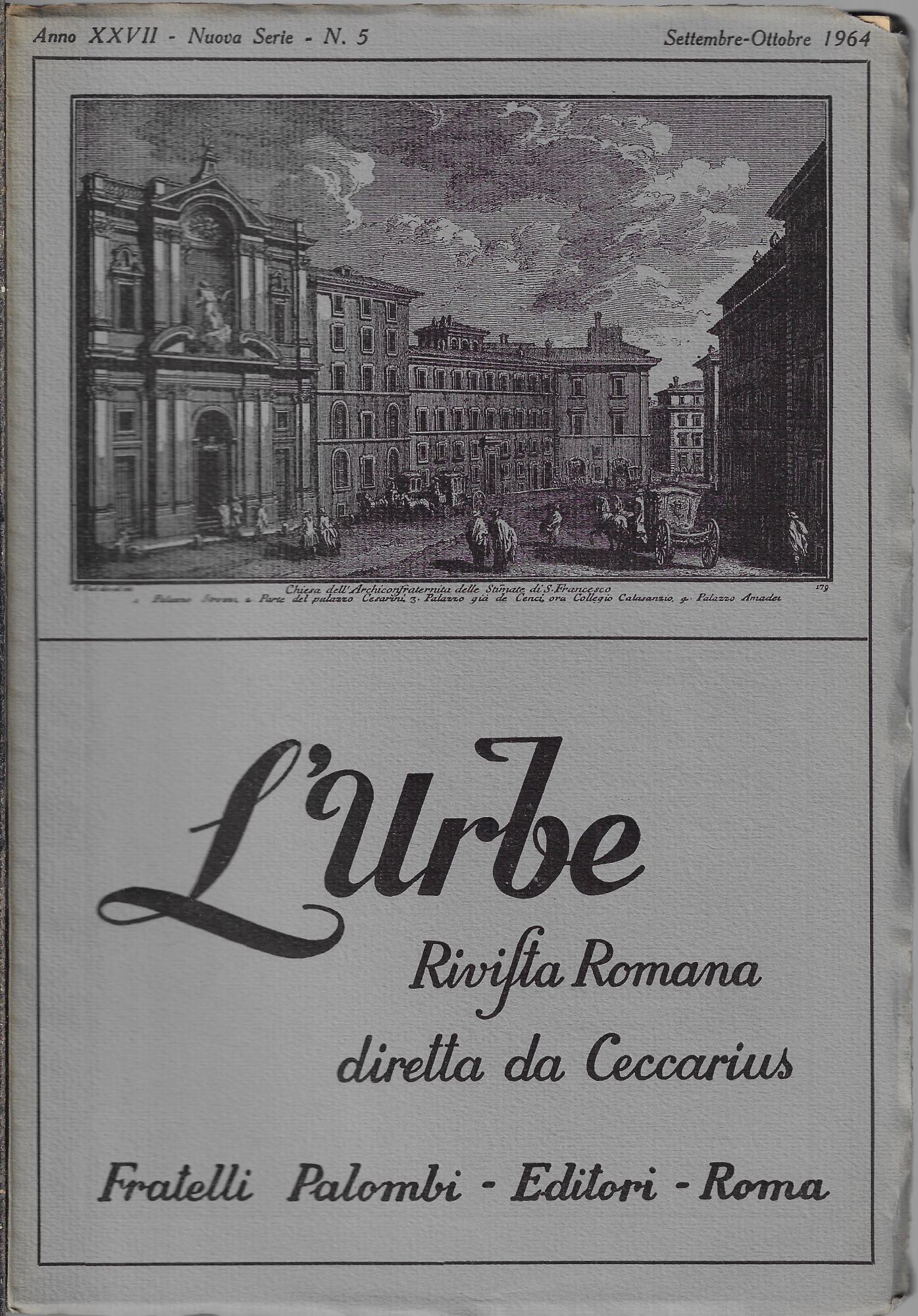 L'Urbe: Rivista Romana. Anno XXVII, Nuova Serie, n.5, Settembre-Ottobre 1964