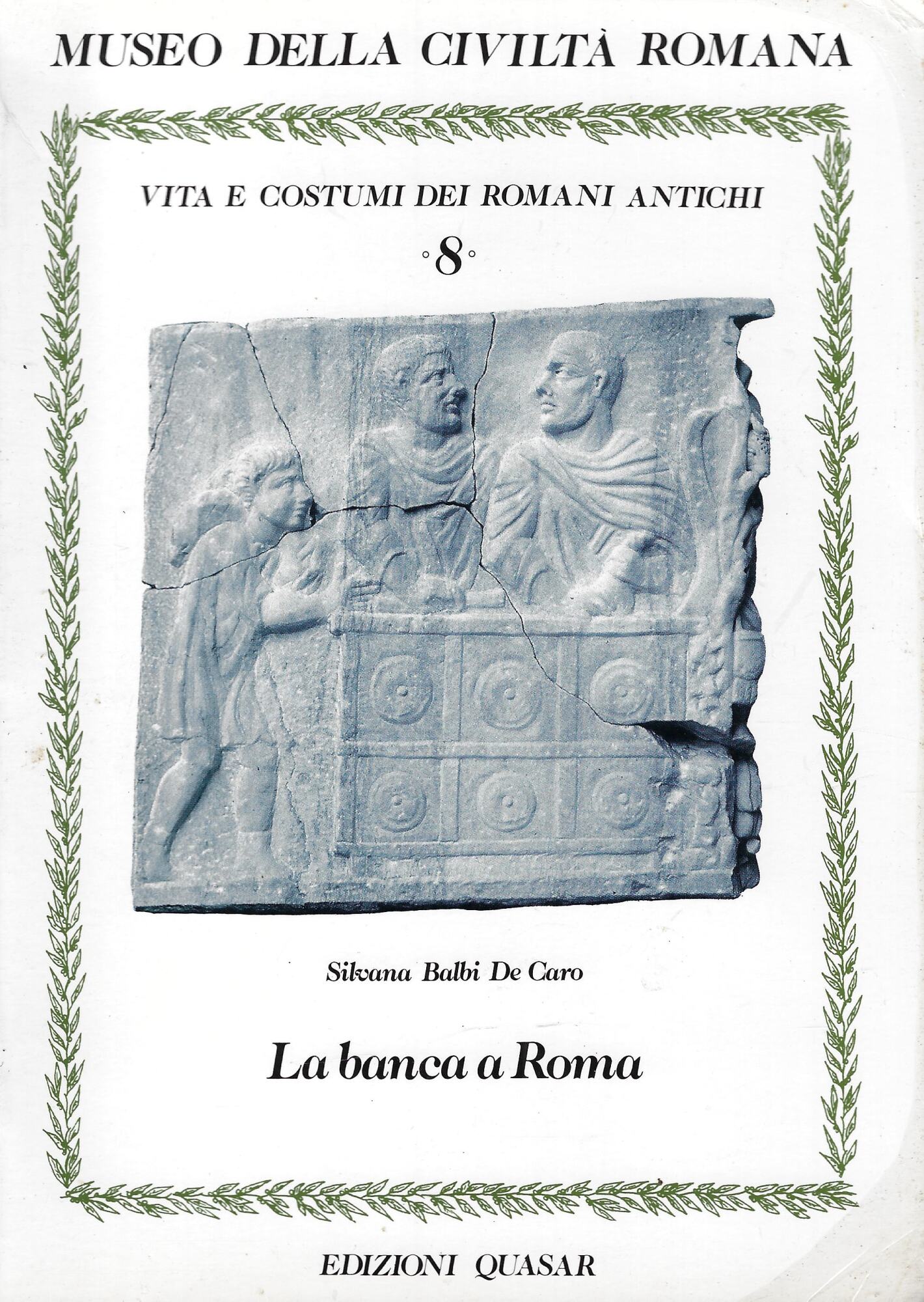 La banca a Roma. Operatori e operazioni