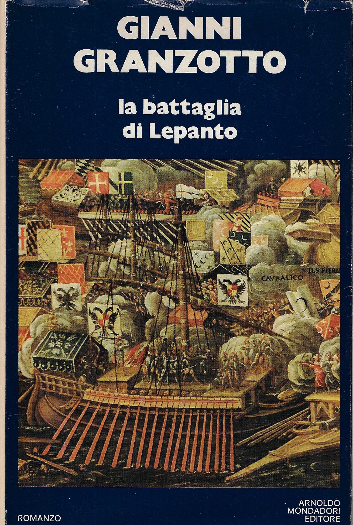 La battaglia di Lepanto : romanzo