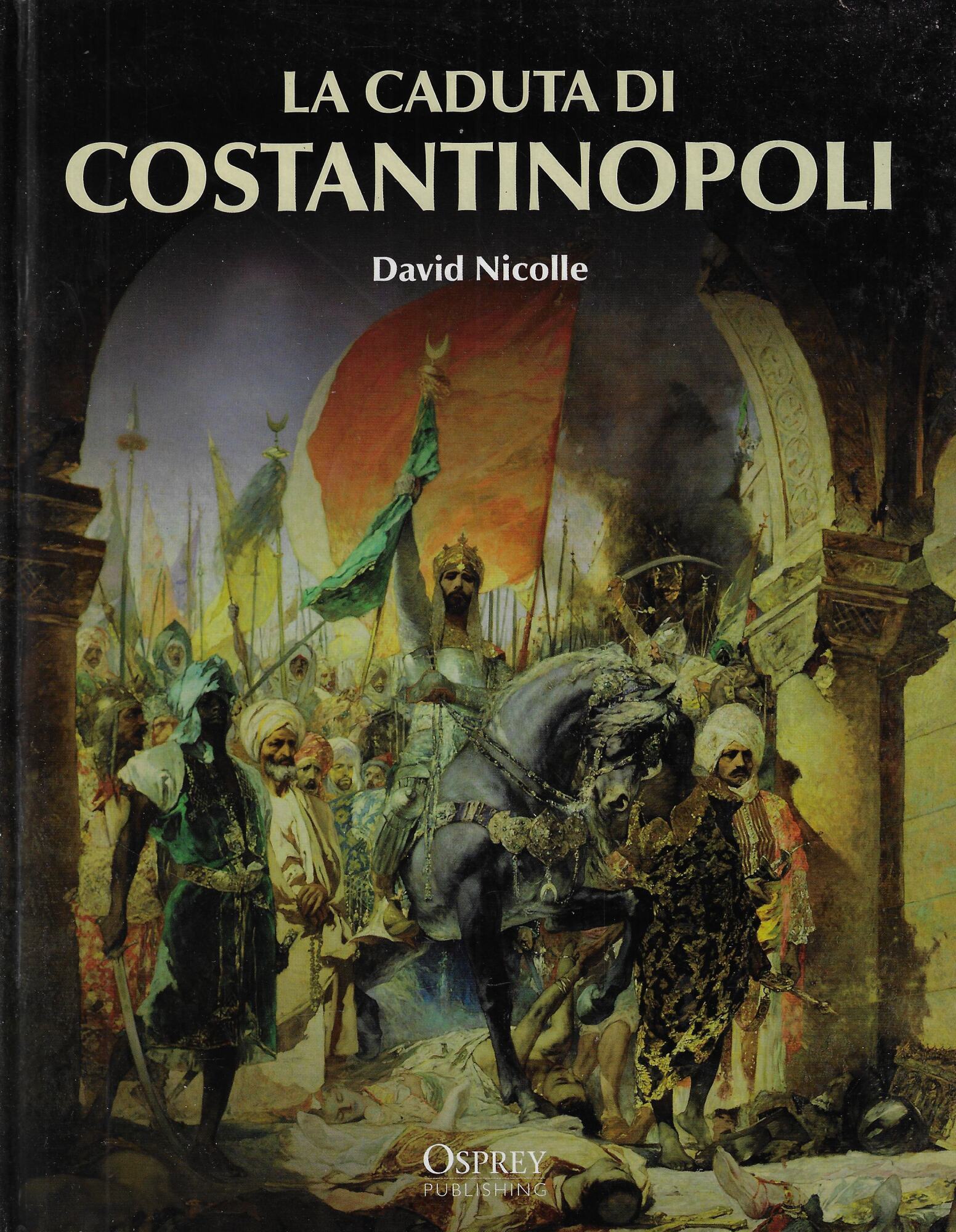 La caduta di Costantinopoli
