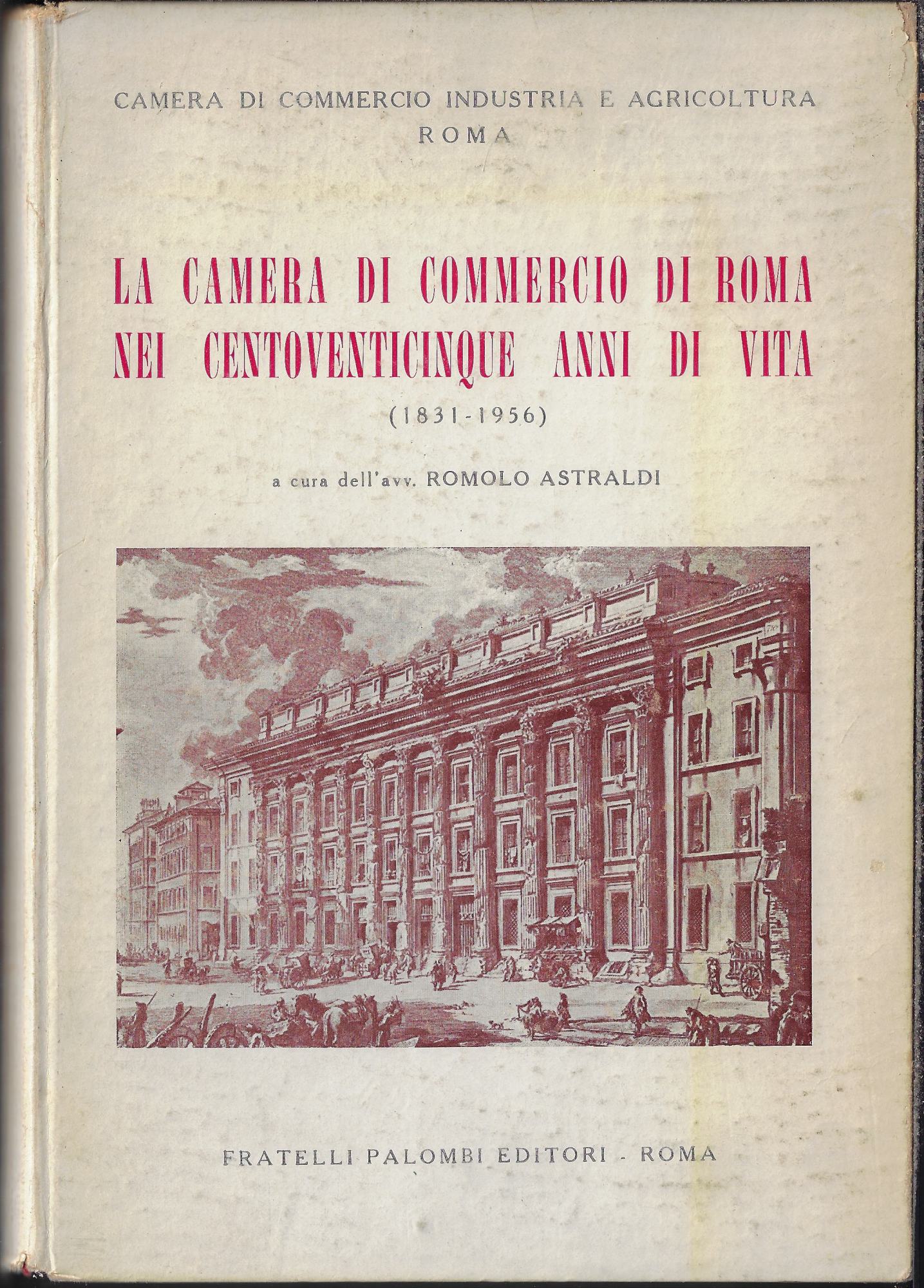 La Camera di commercio di Roma nei centoventicinque anni di …