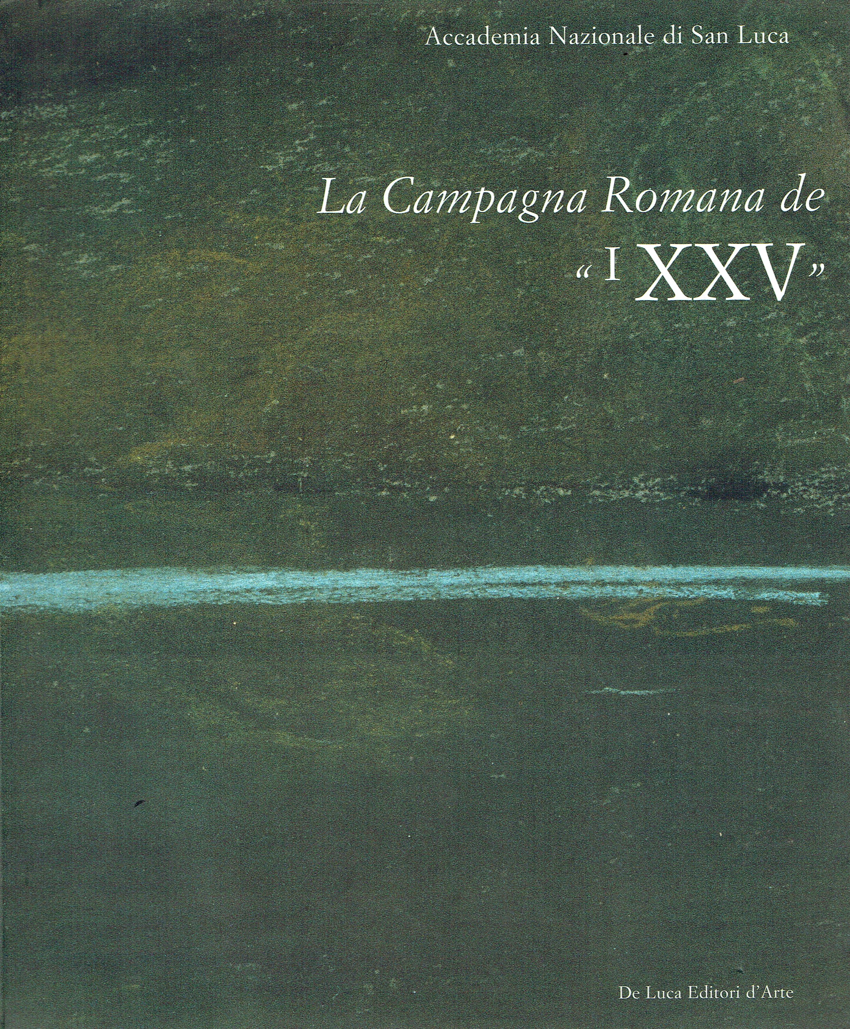 La Campagna Romana de I 25.
