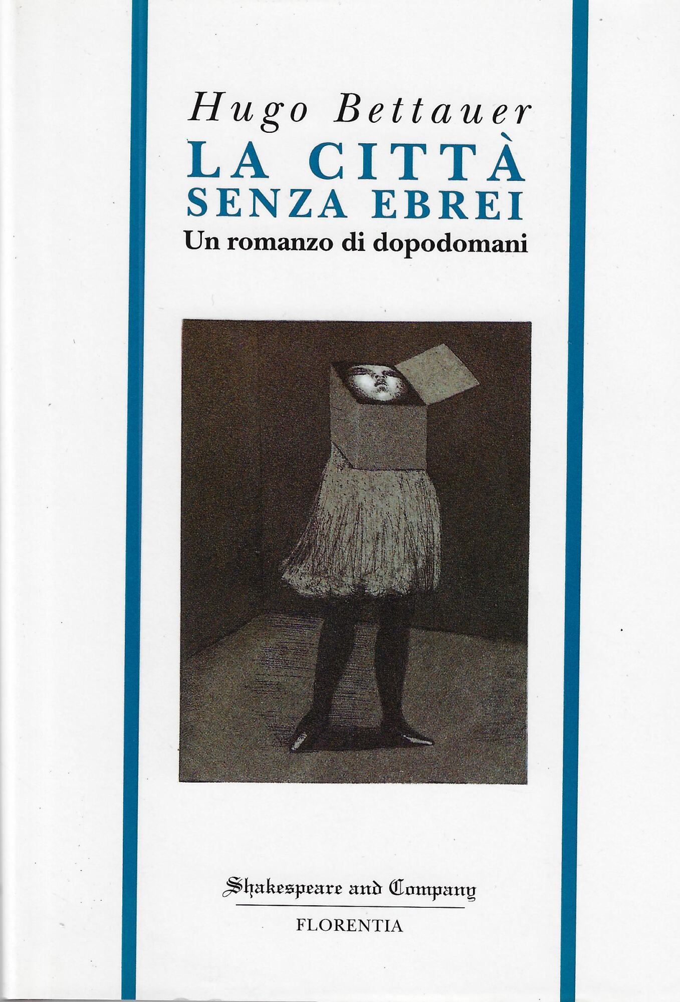 La città senza ebrei. Un romanzo di dopodomani