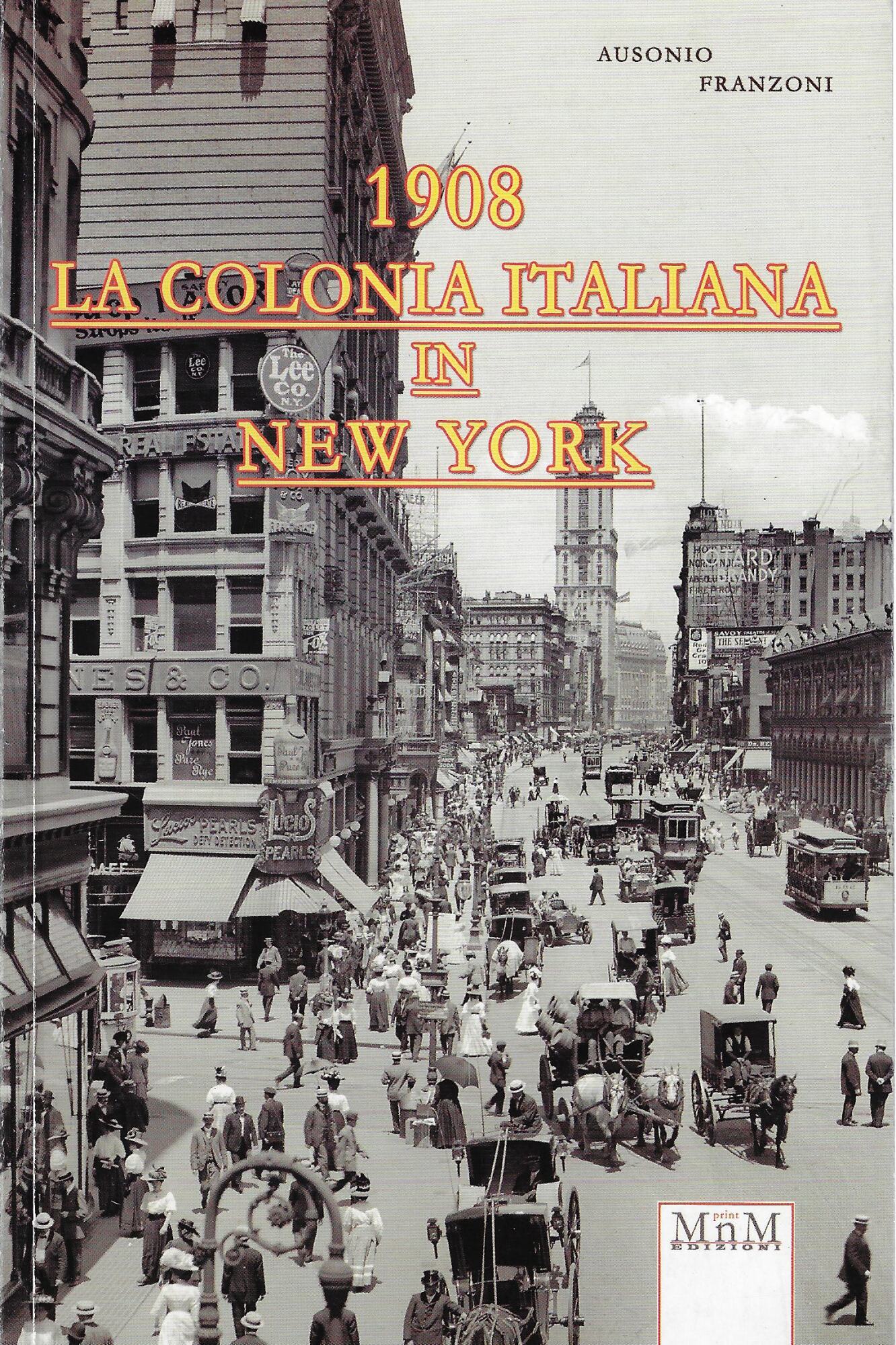 La colonia italiana in New York 1908