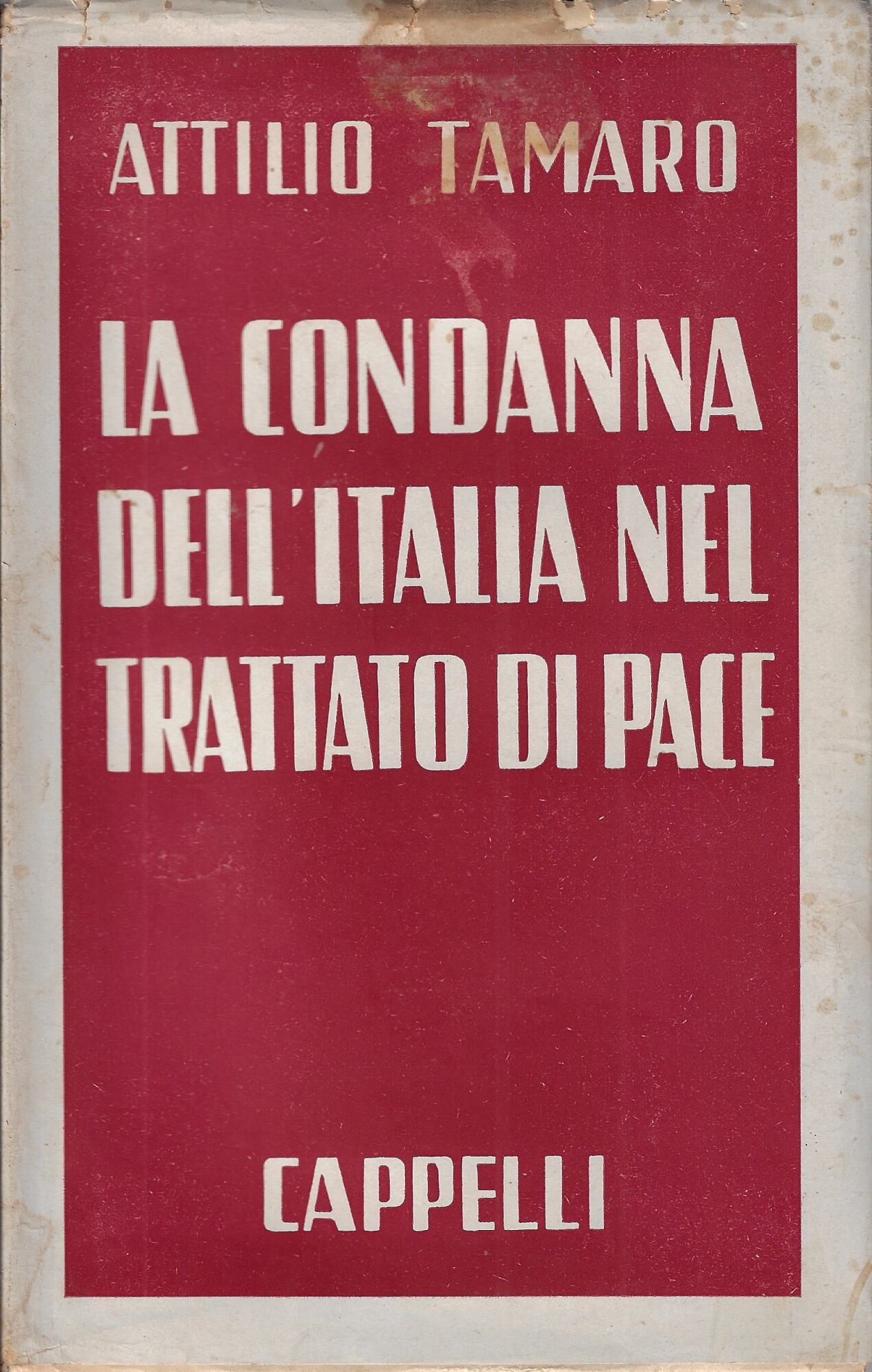 La condanna dell'Italia nel trattato di pace
