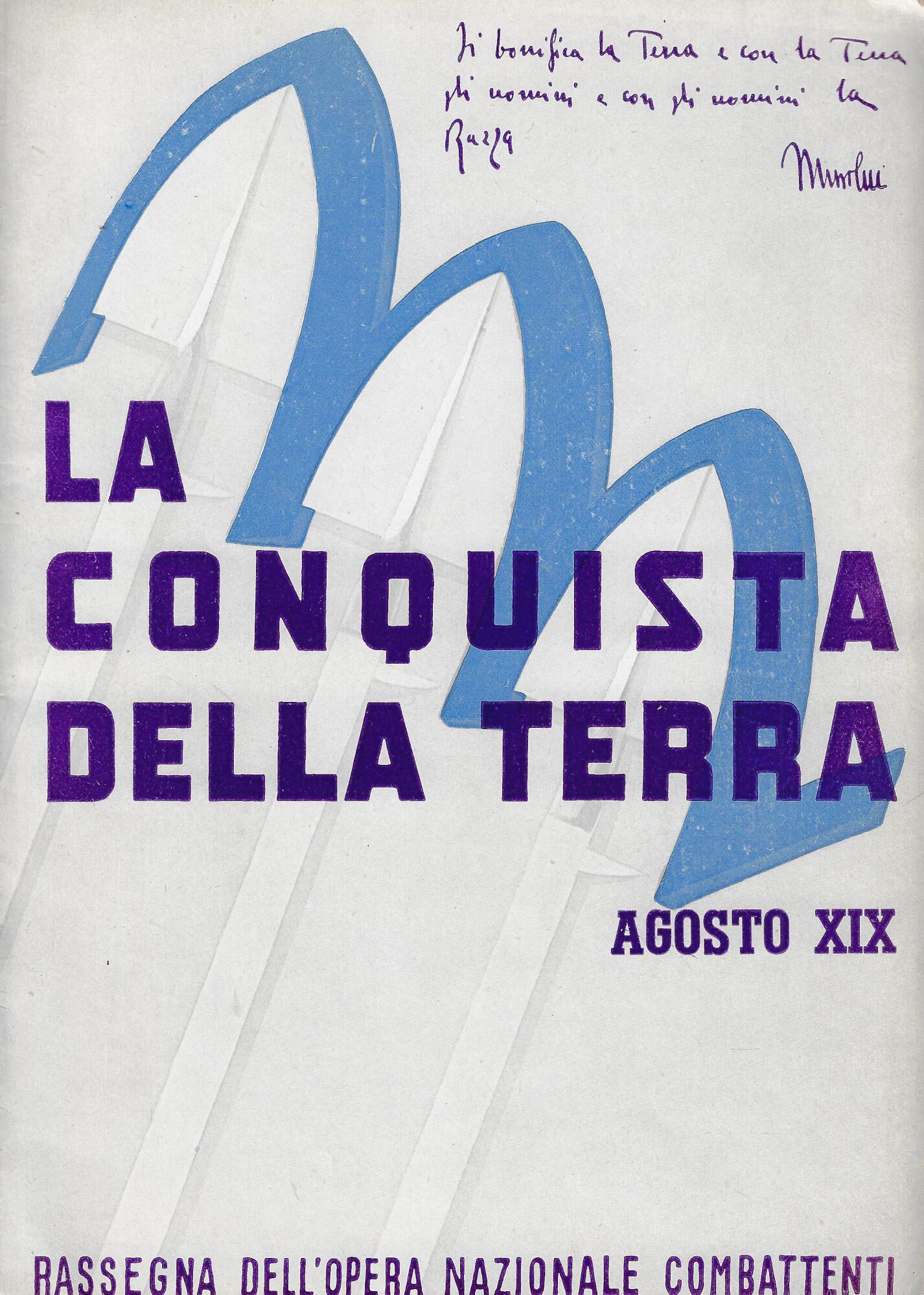 La conquista della terra, agosto XIX