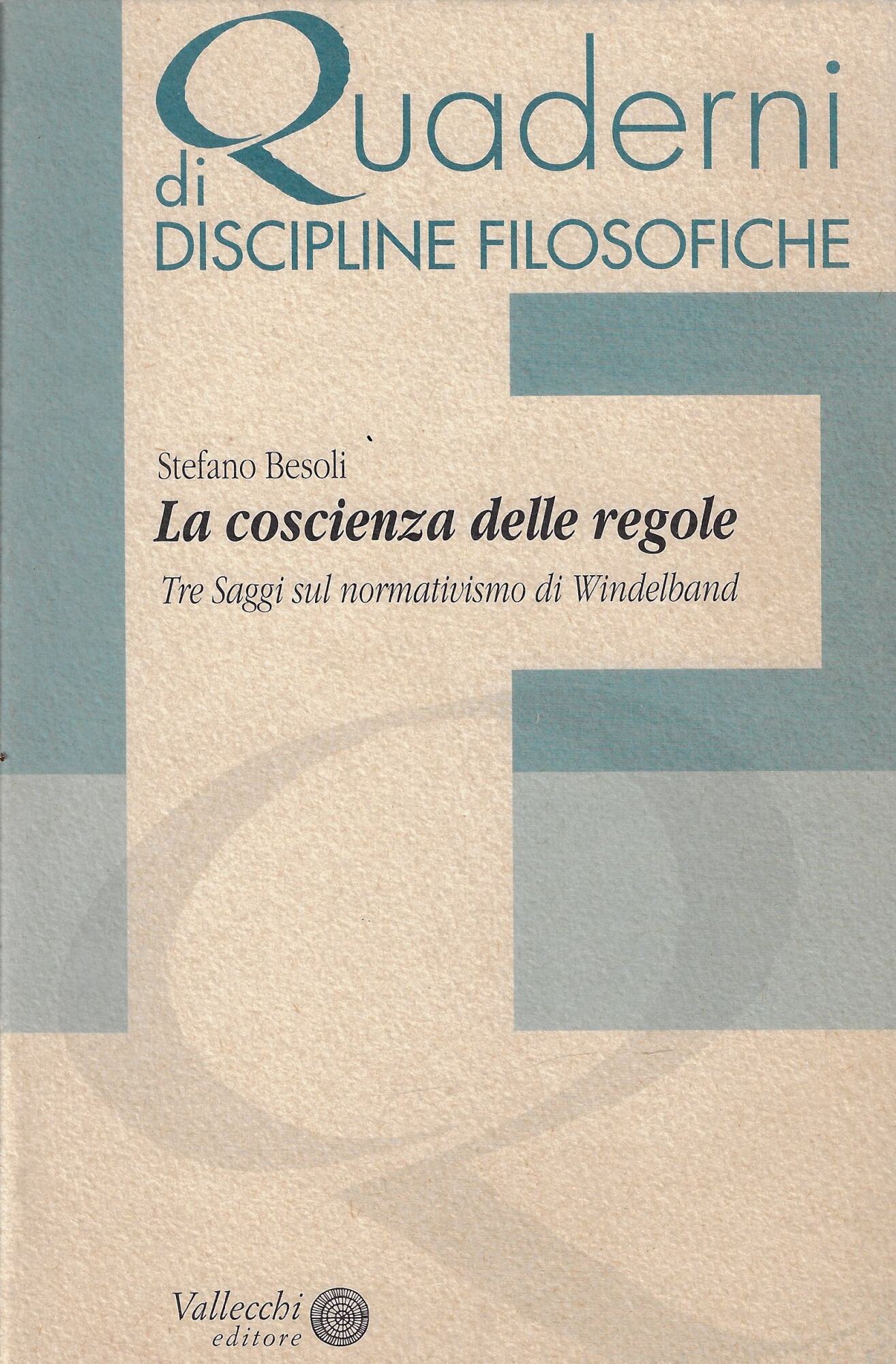 La coscienza delle regole : tre saggi sul normativismo di …