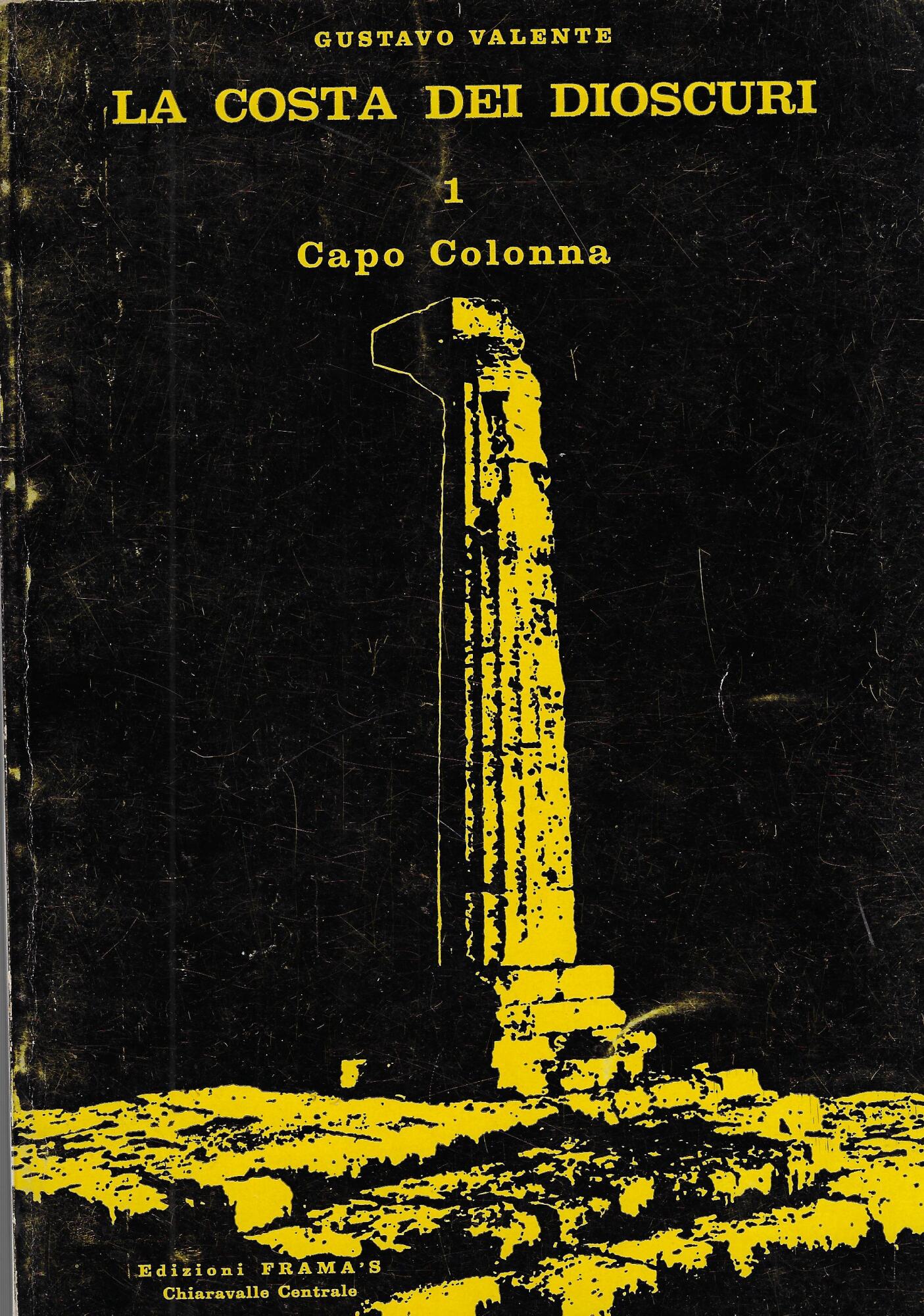 La costa dei Dioscuri, 1: Capo Colonna