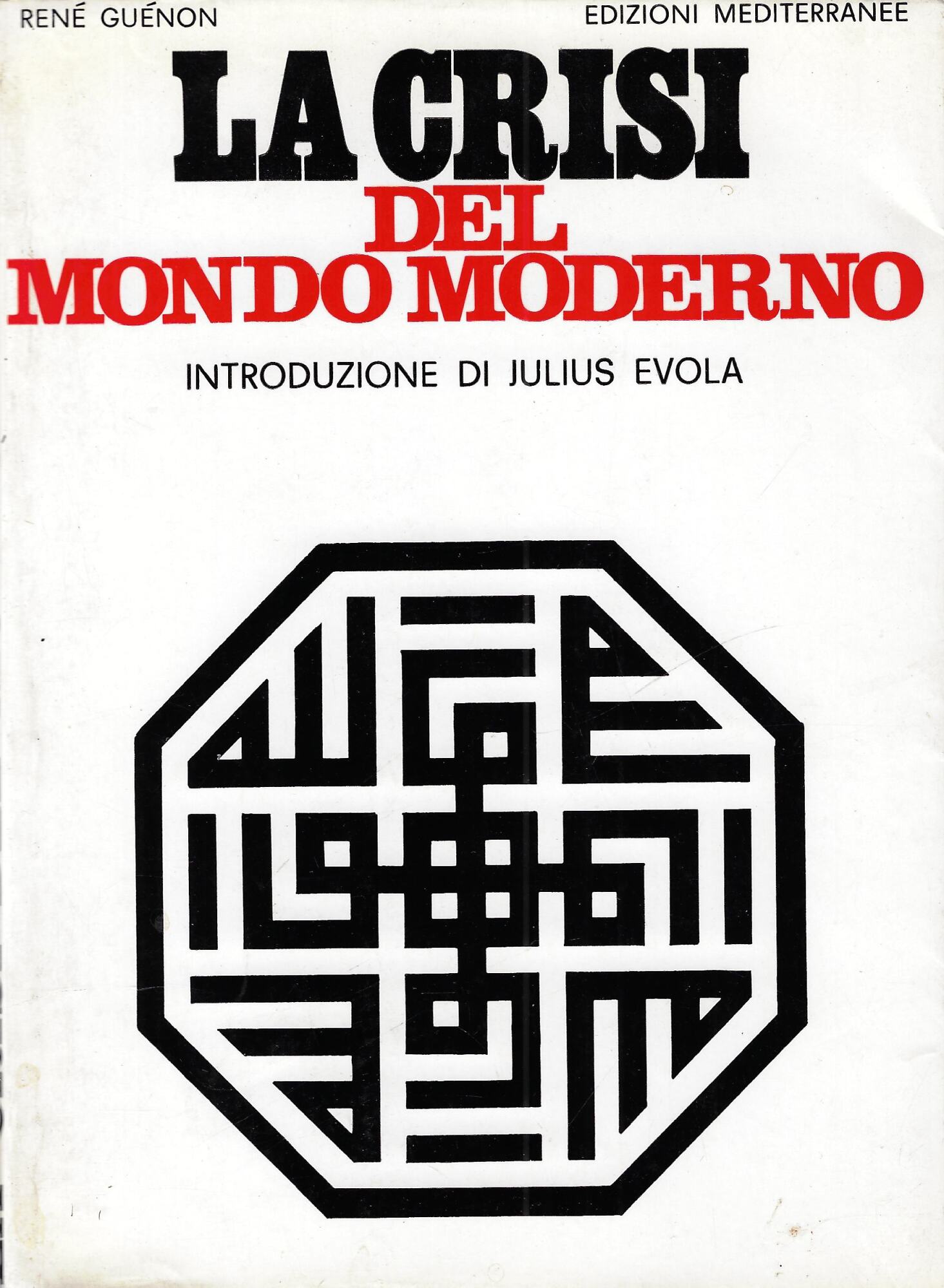 La crisi del mondo moderno