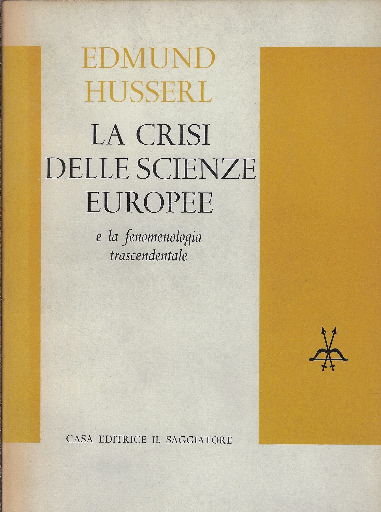 La crisi delle scienze europee e la fenomenologia trascendentale