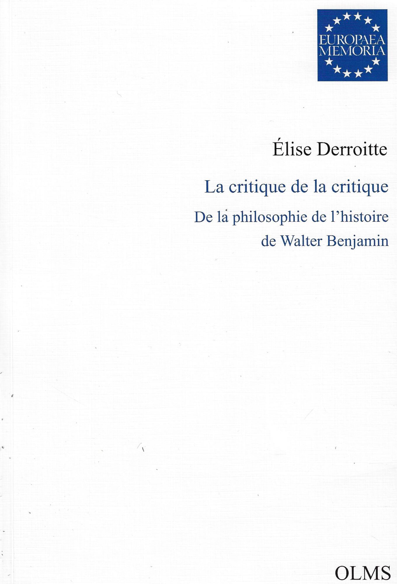 La critique de la critique: De la philosophie de l'histoire …