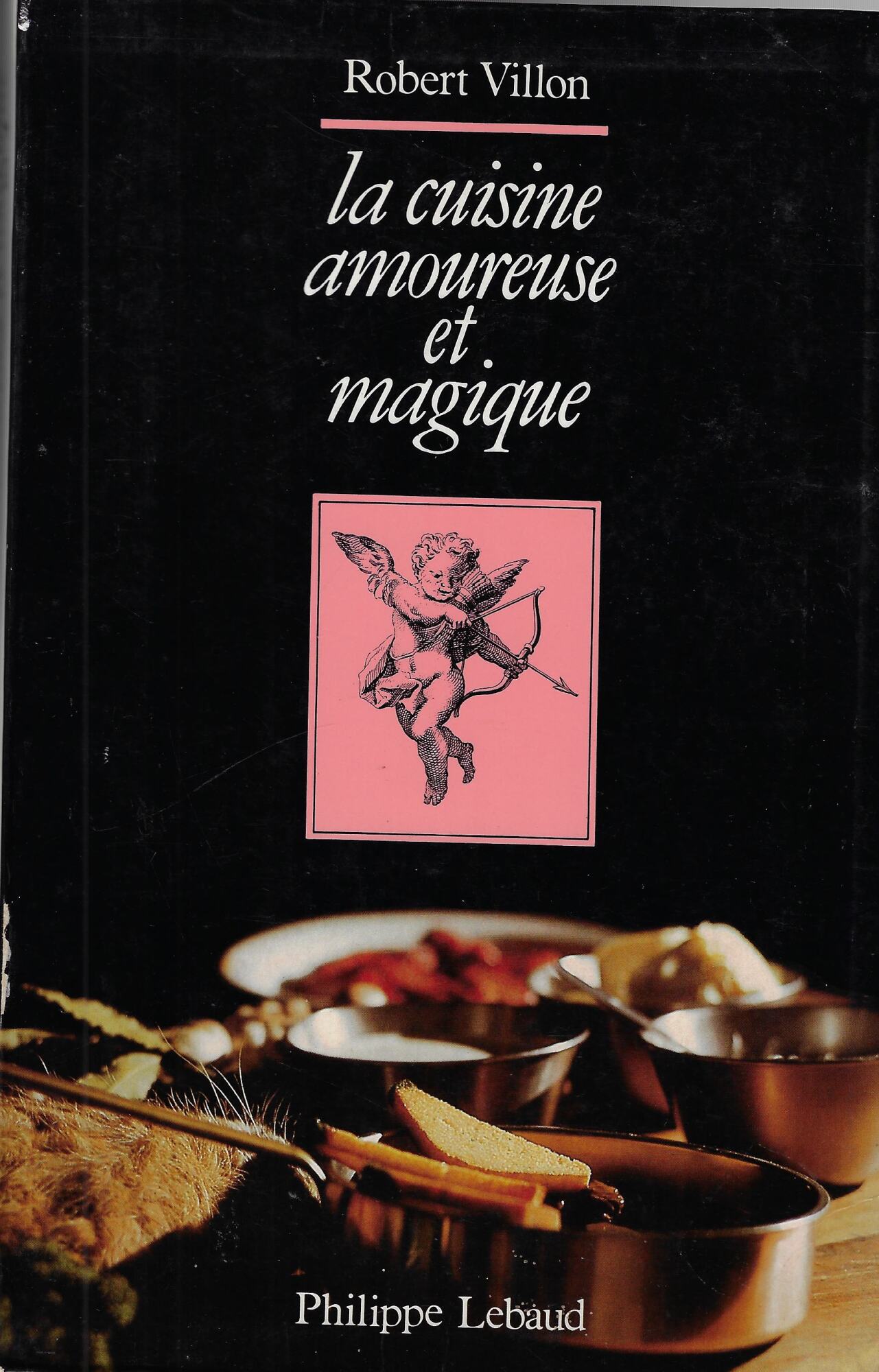 La cuisine amoureuse et magique