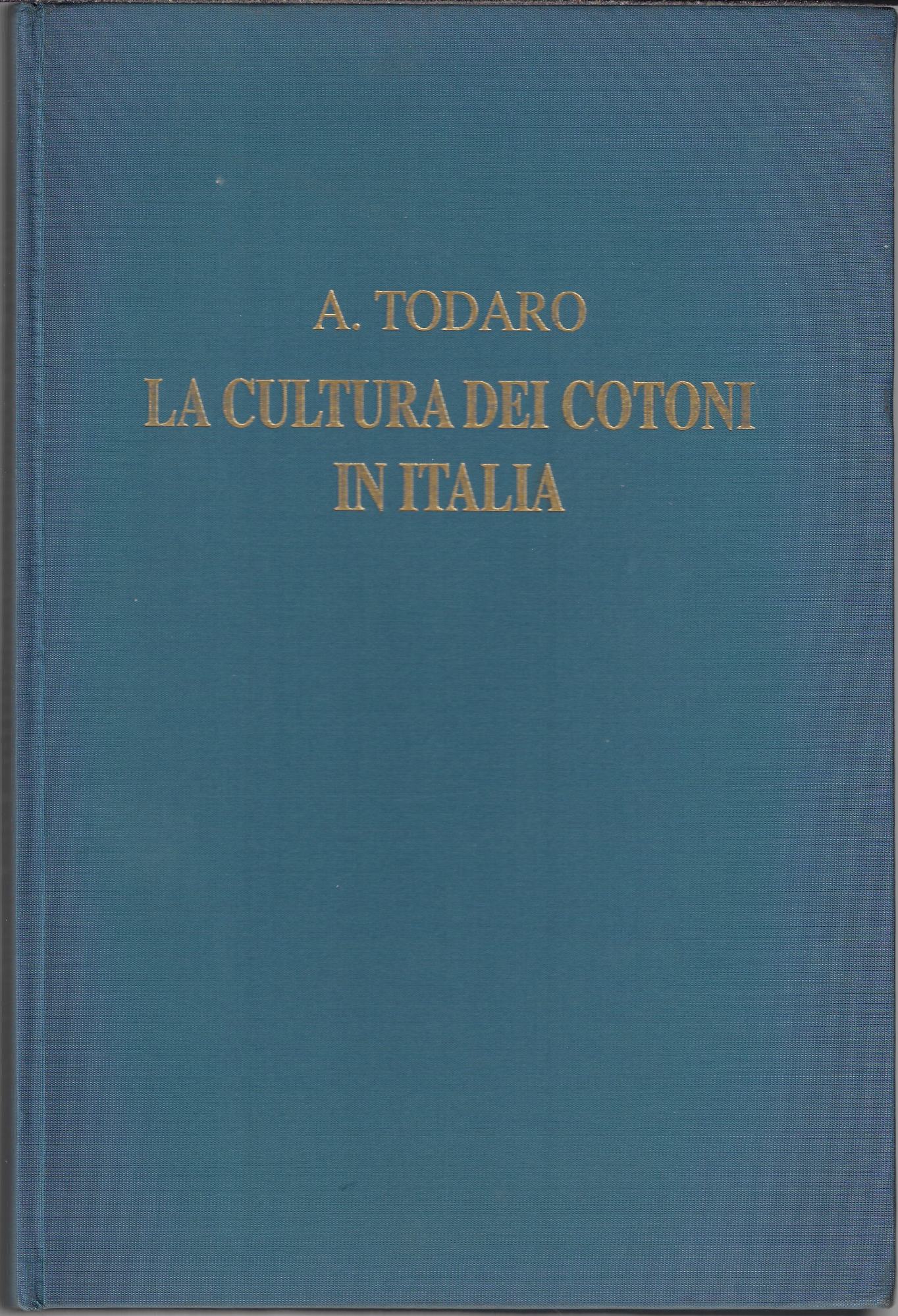 La cultura dei cotoni in Italia