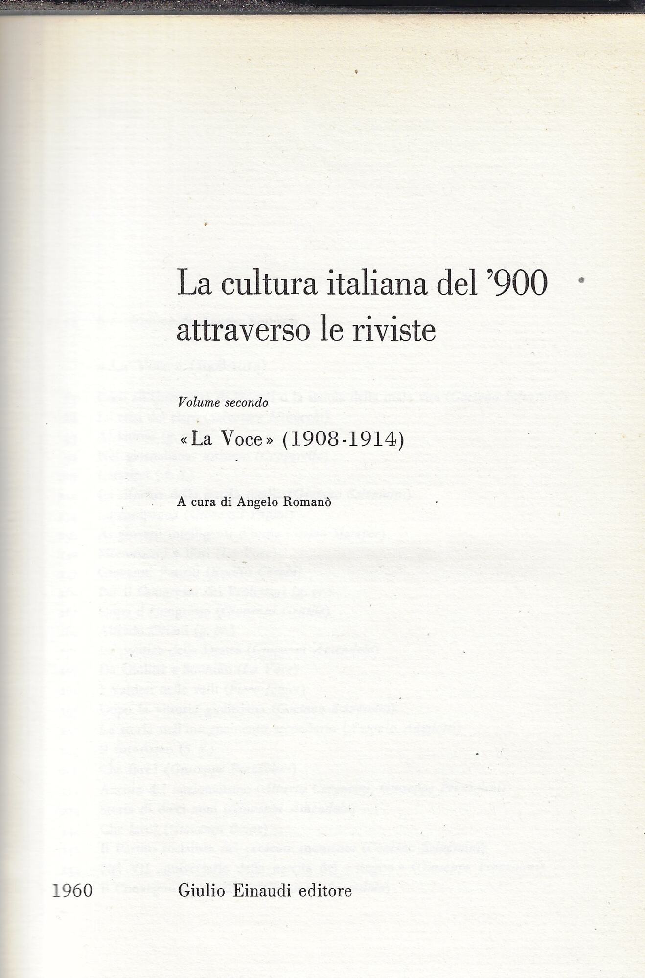 La cultura italiana del '900 attraverso le riviste. Vol. 2: …