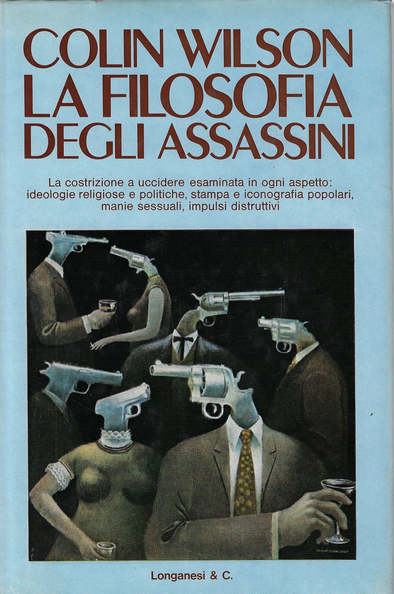 La filosofia degli assassini