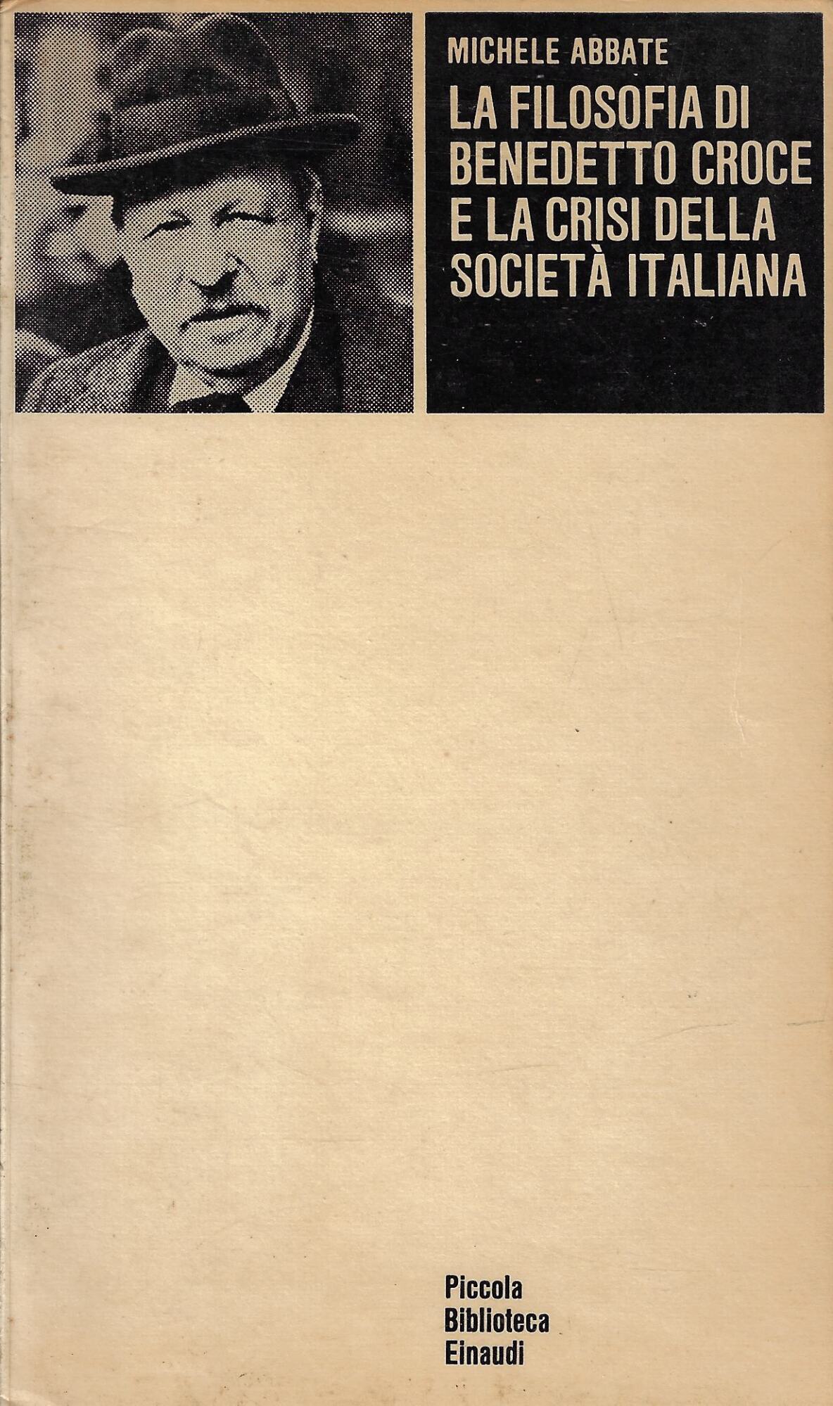 La filosofia di Benedetto Croce e la crisi della società …