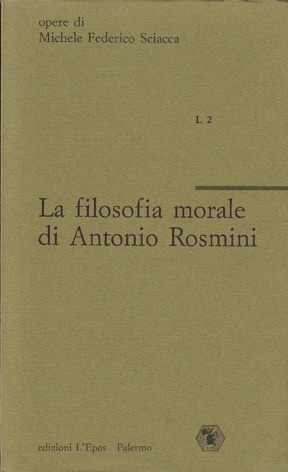 La filosofia morale di Antonio Rosmini