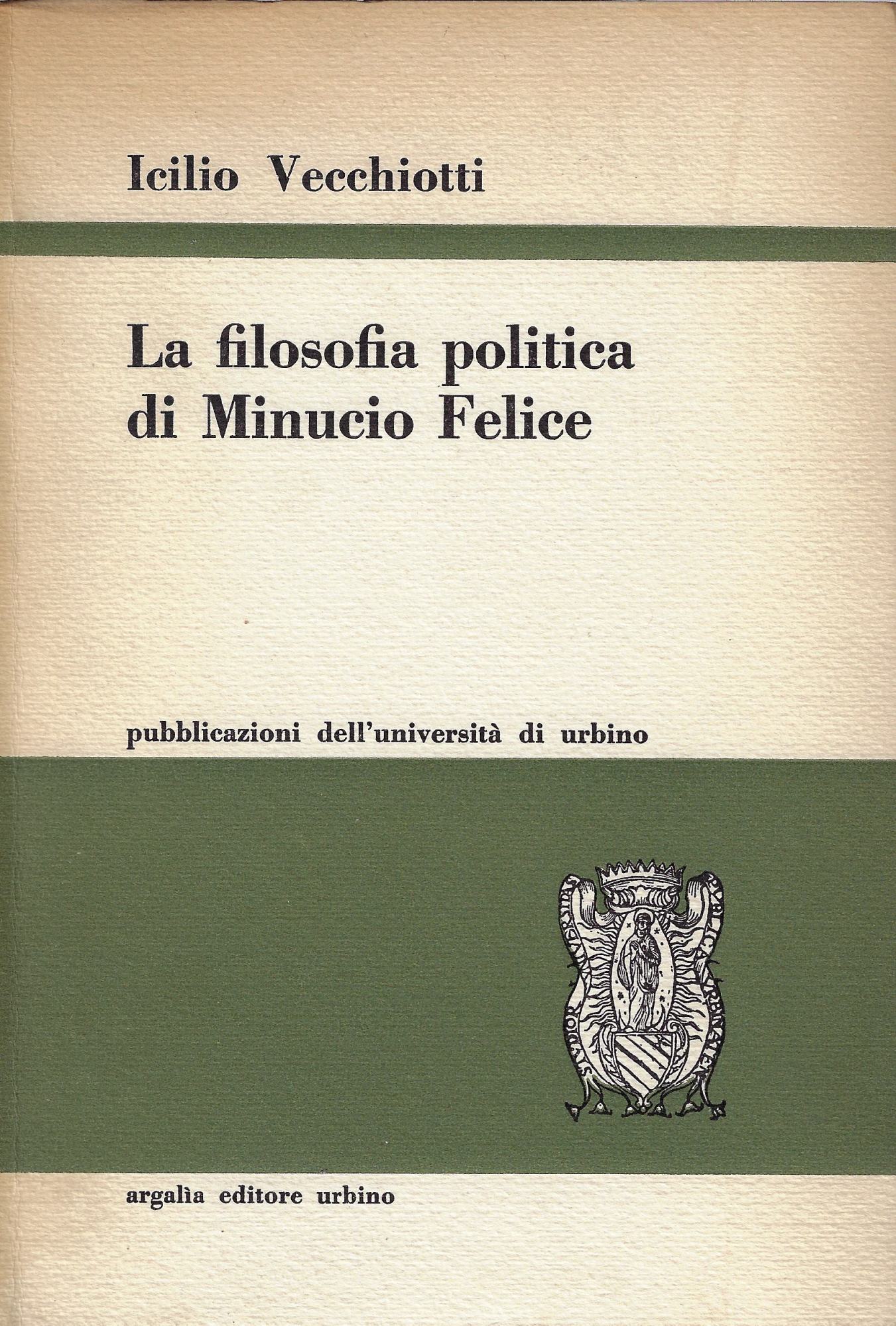 La filosofia politica di Minucio Felice : un altro colpo …