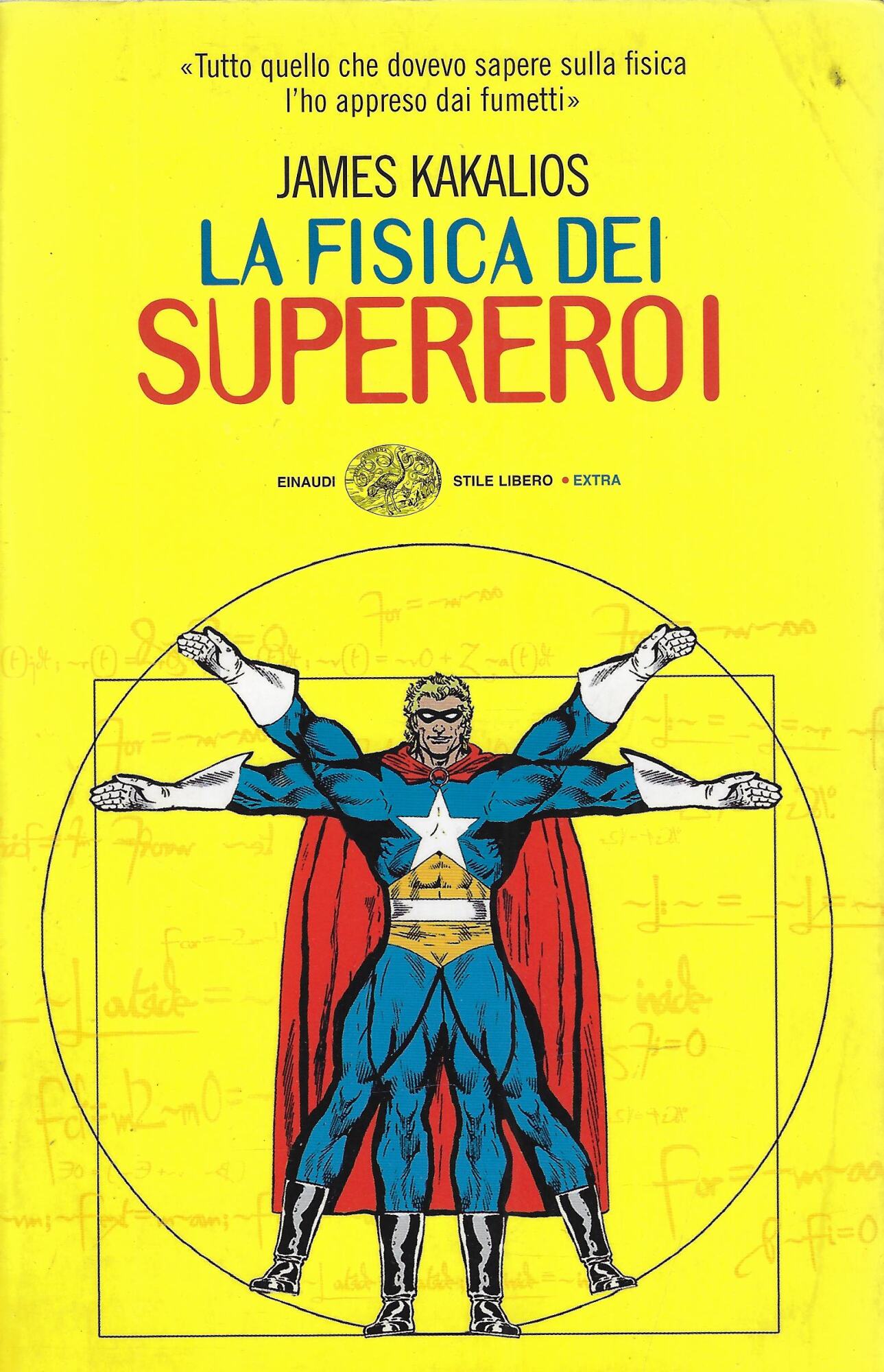 La fisica dei supereroi