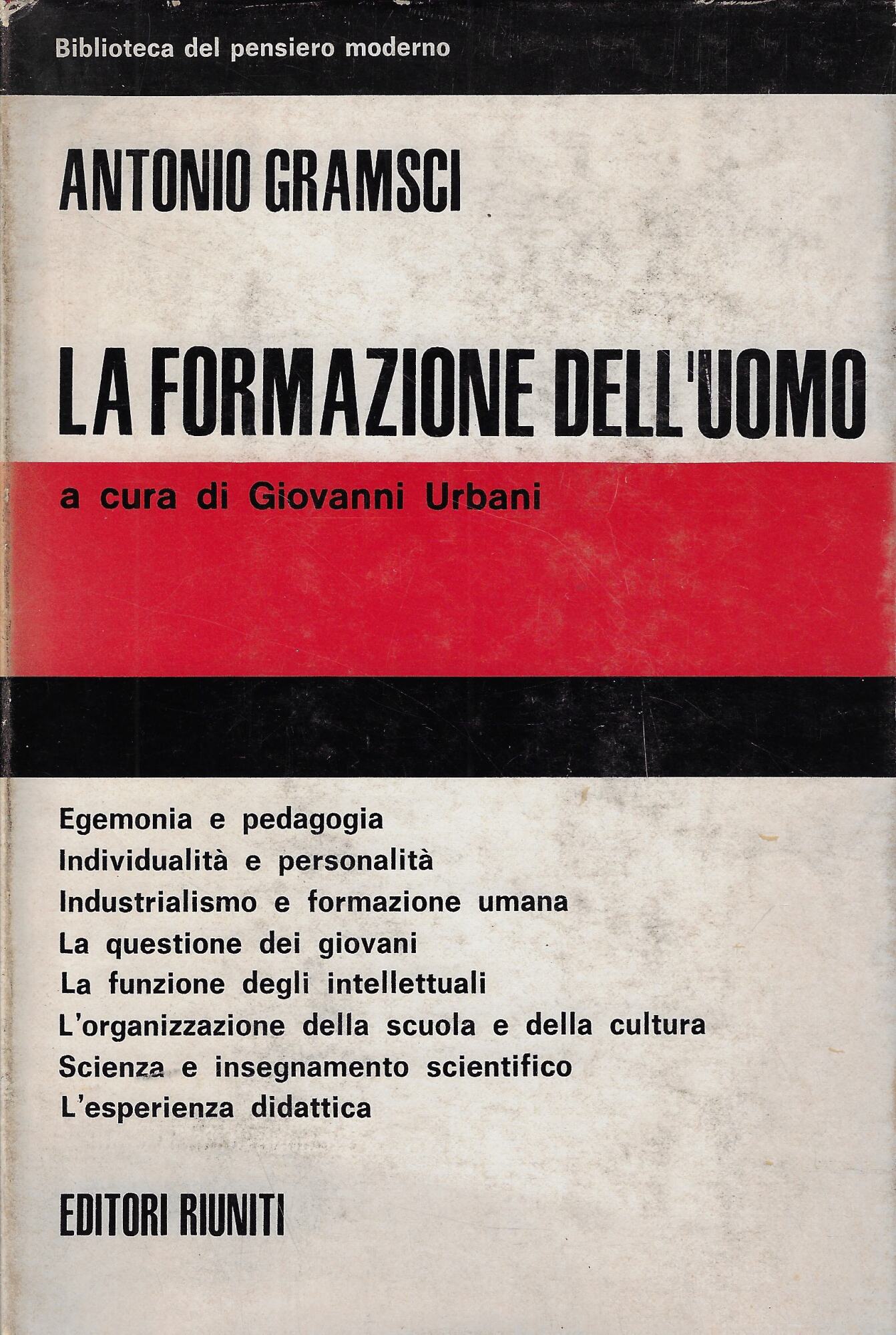 La formazione dell'uomo : scritti di pedagogia