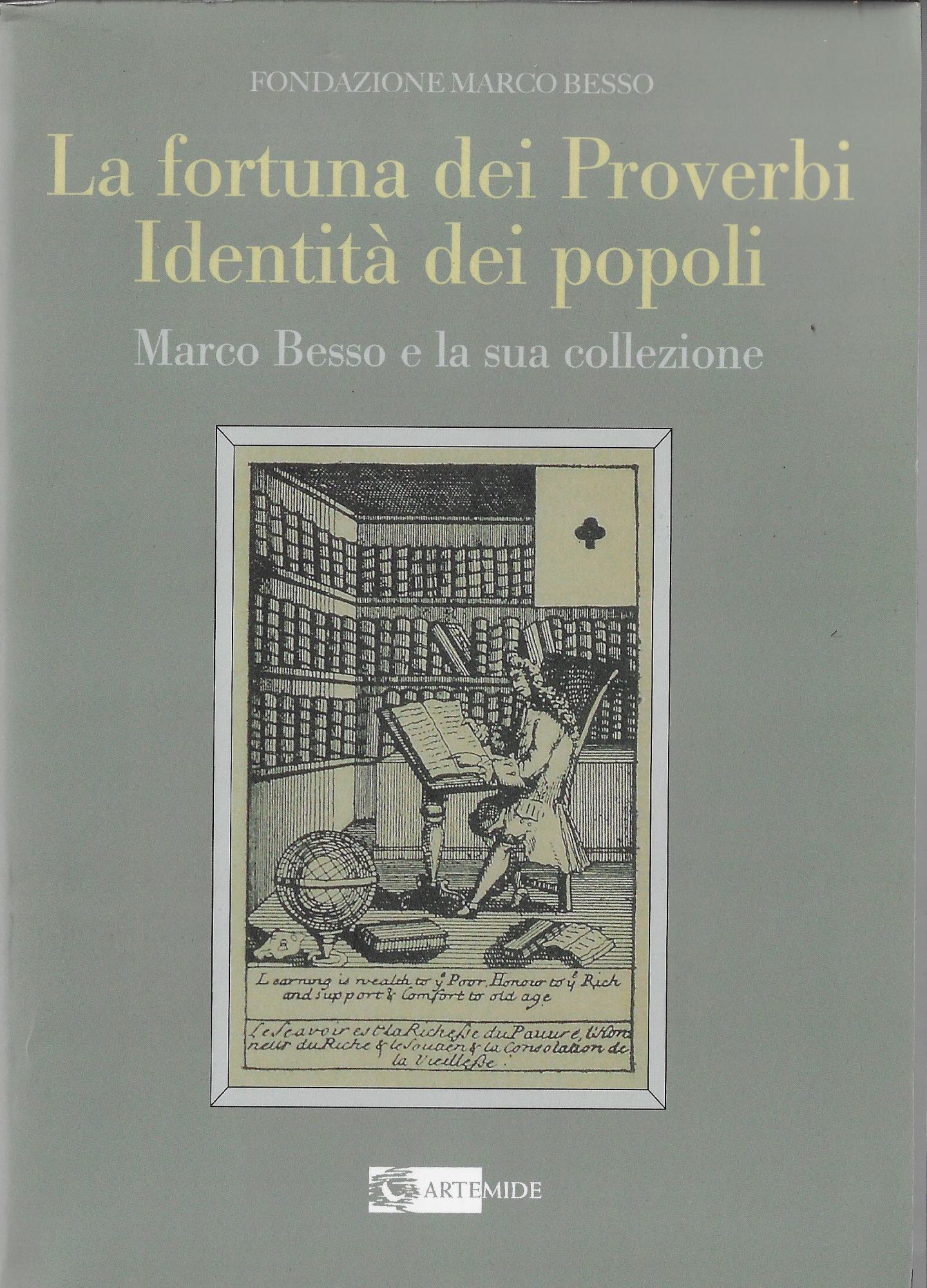 La fortuna dei proverbi, identità dei popoli : Marco Besso …