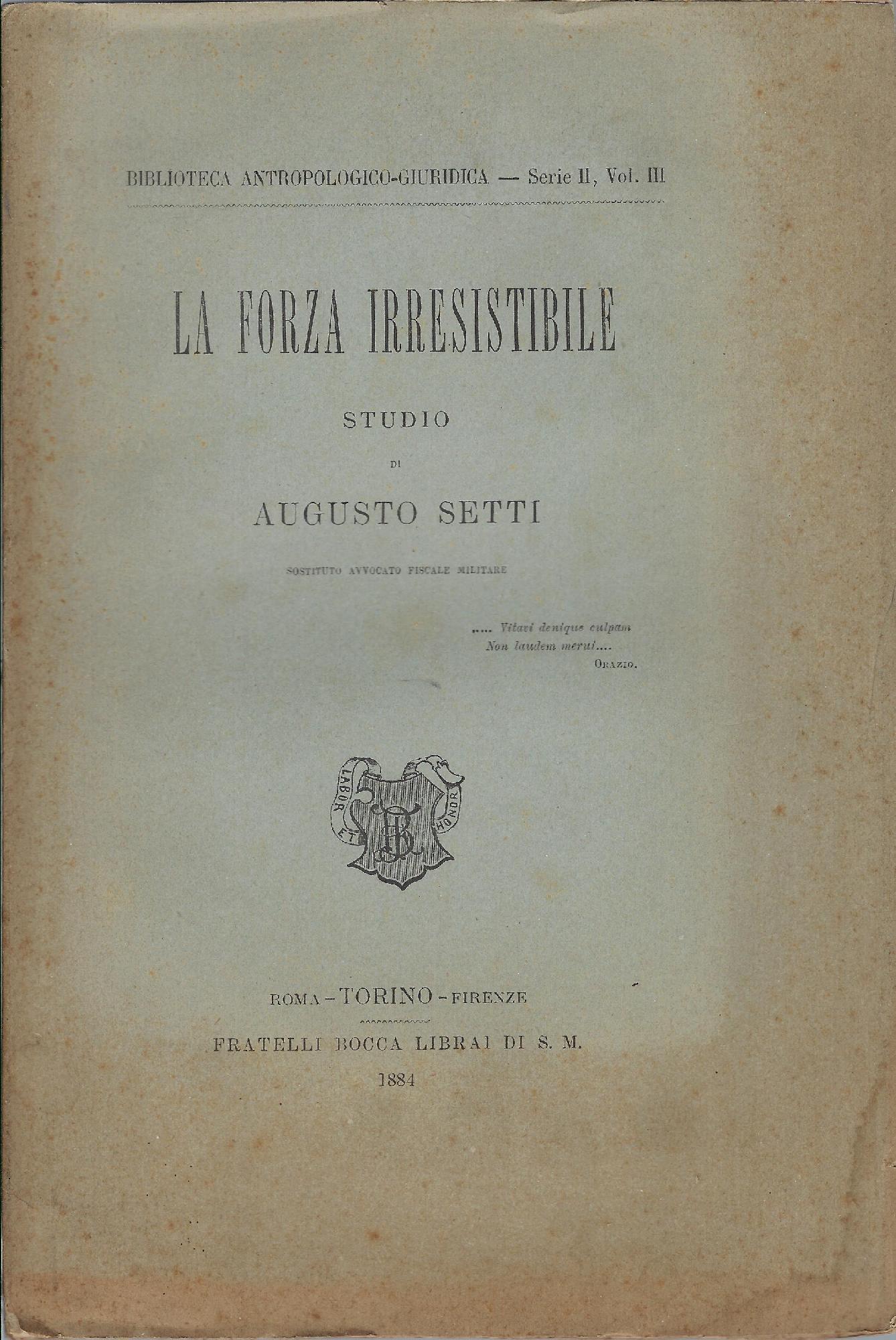 La forza irresistibile